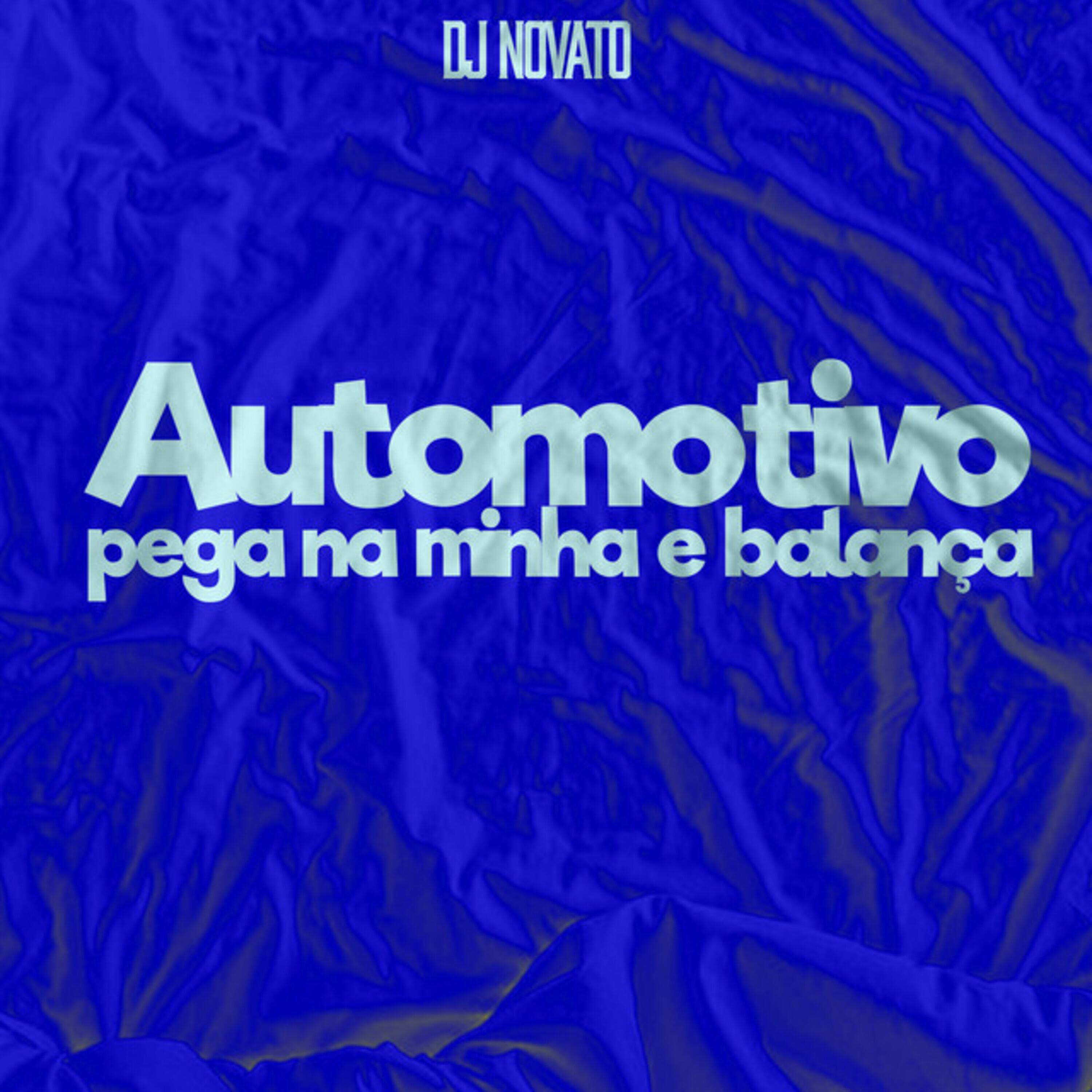 Постер альбома Automotivo Pega na Minha e Balança
