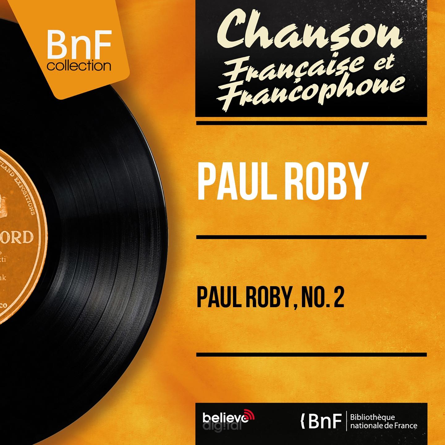 Постер альбома Paul Roby, no. 2 (Mono Version)