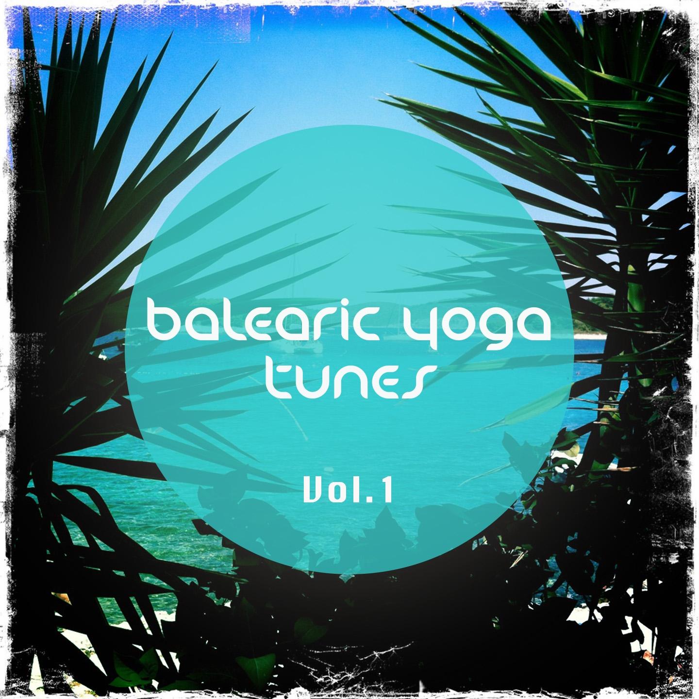 Постер альбома Balearic Yoga Tunes, Vol. 1