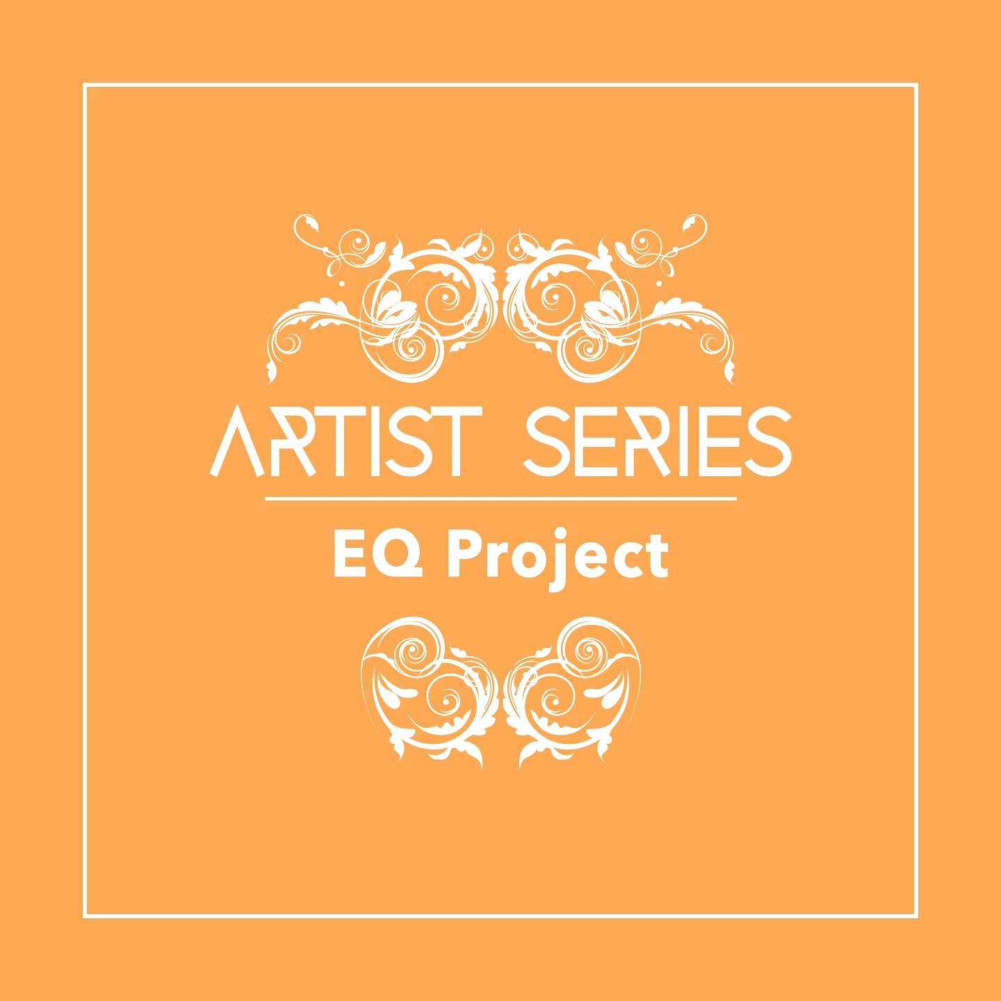 Постер альбома Artist Series: EQ Project