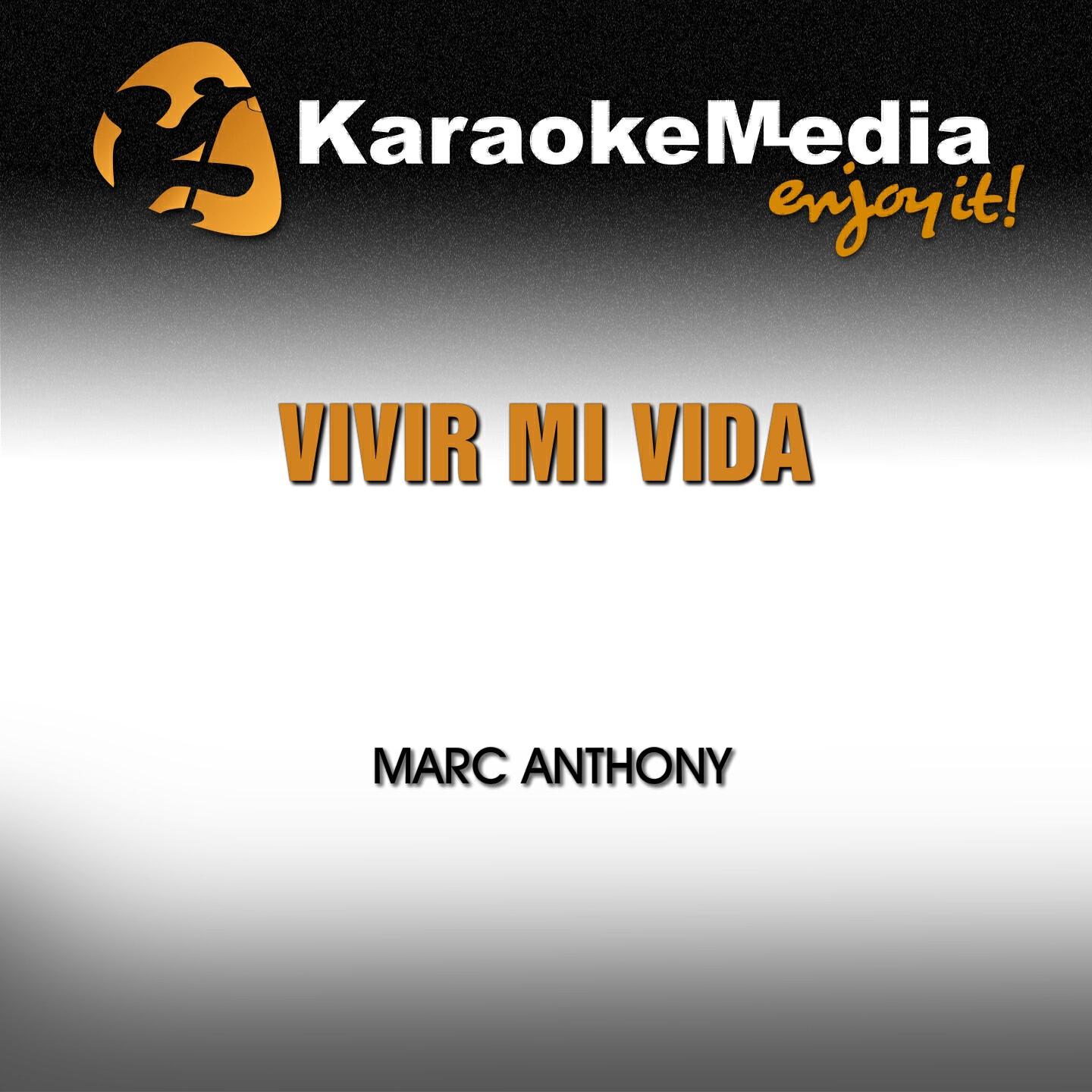 Karaokemedia - Vivir Mi Vida (Karaoke Version) [In the Style of Marc Anthony]