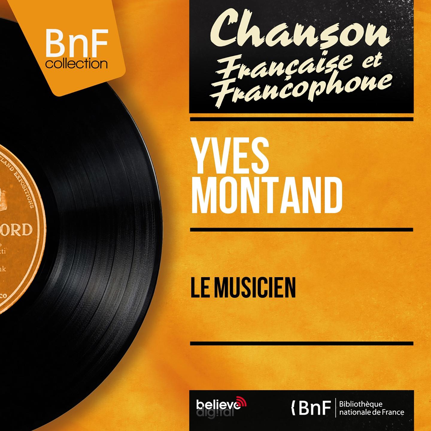 Постер альбома Le musicien (Mono Version)