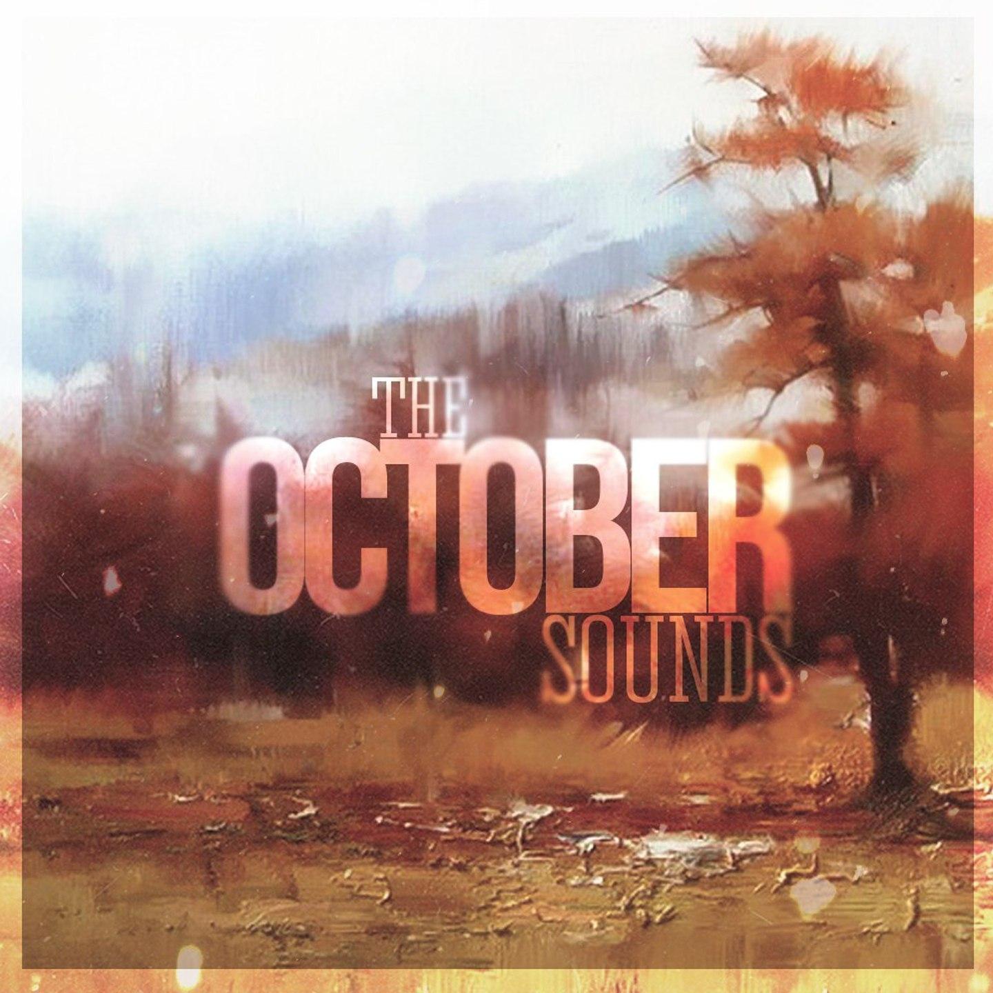 Постер альбома The October Sounds