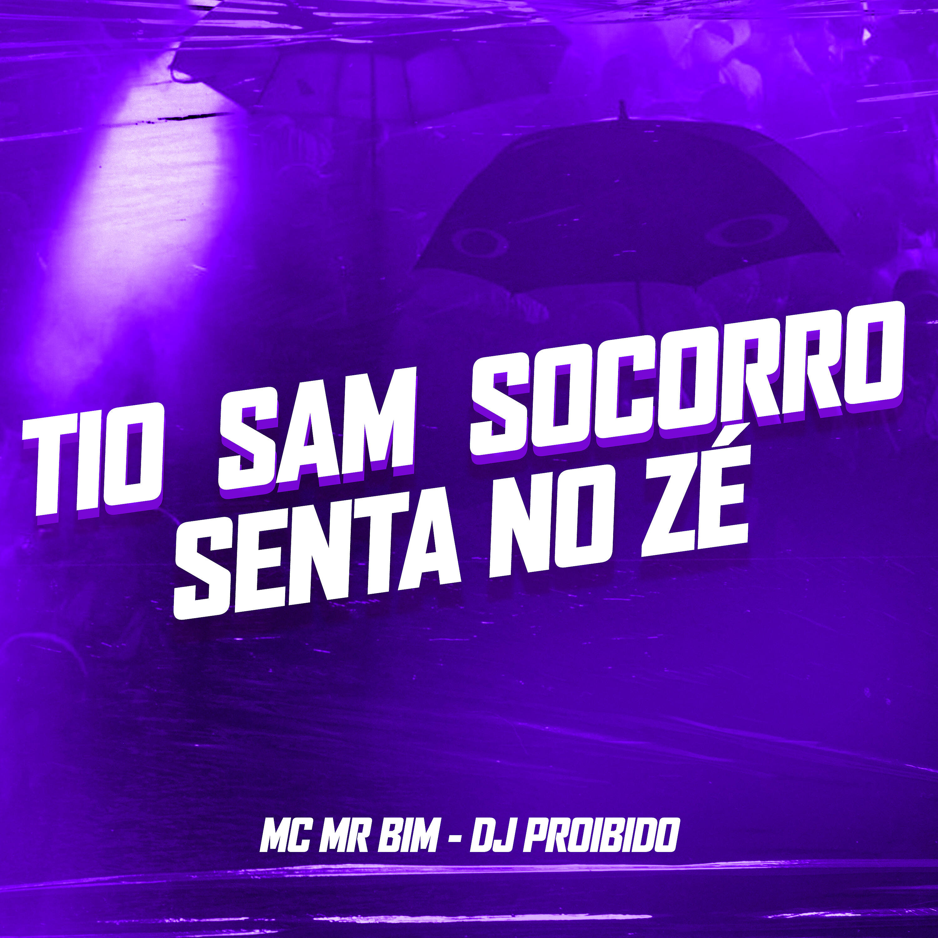 DJ PROIBIDO - Tio Sam Socorro - Senta no Zé