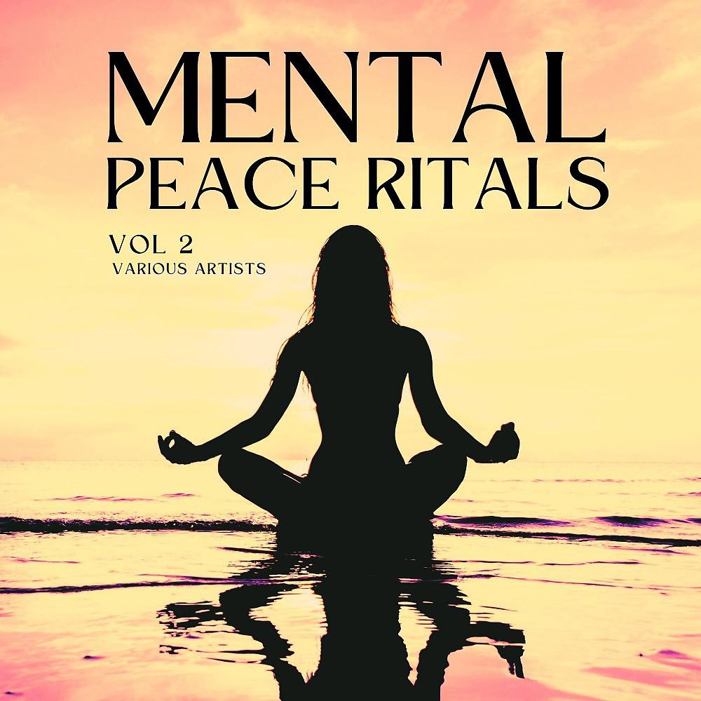 Постер альбома Mental Peace Rituals, Vol. 2