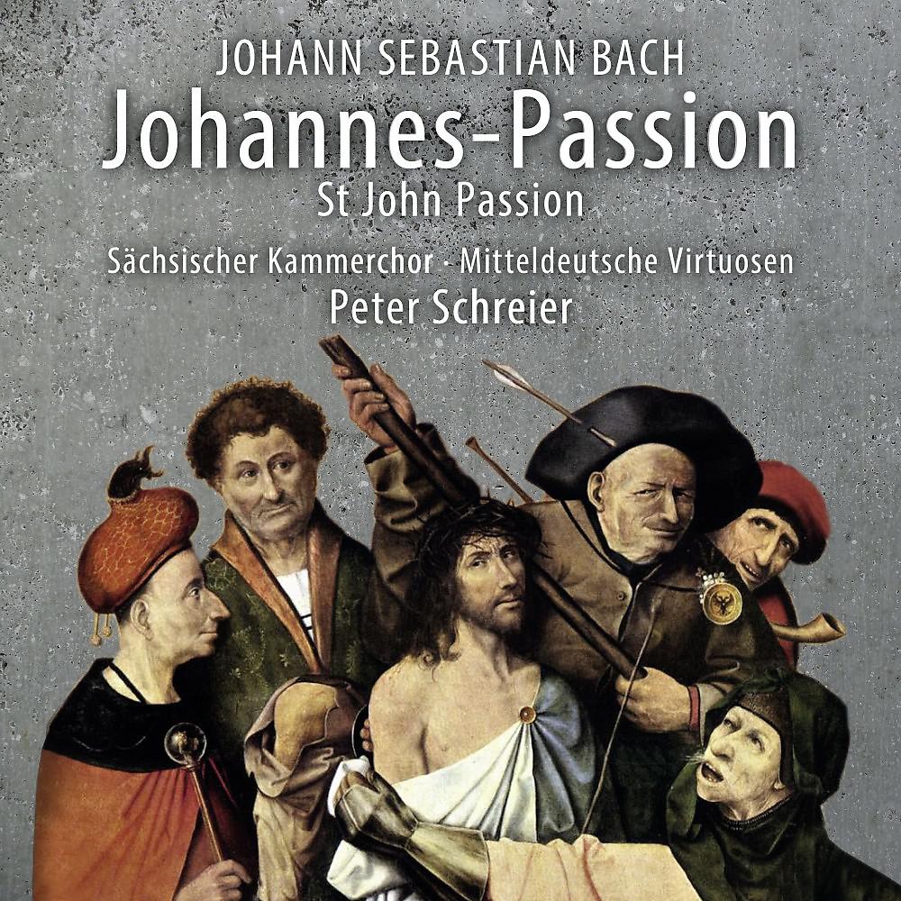 Sächsischer Kammerchor - Johannes-Passion BWV 245: Arie: Eilt, ihr angefochtnen Seelen