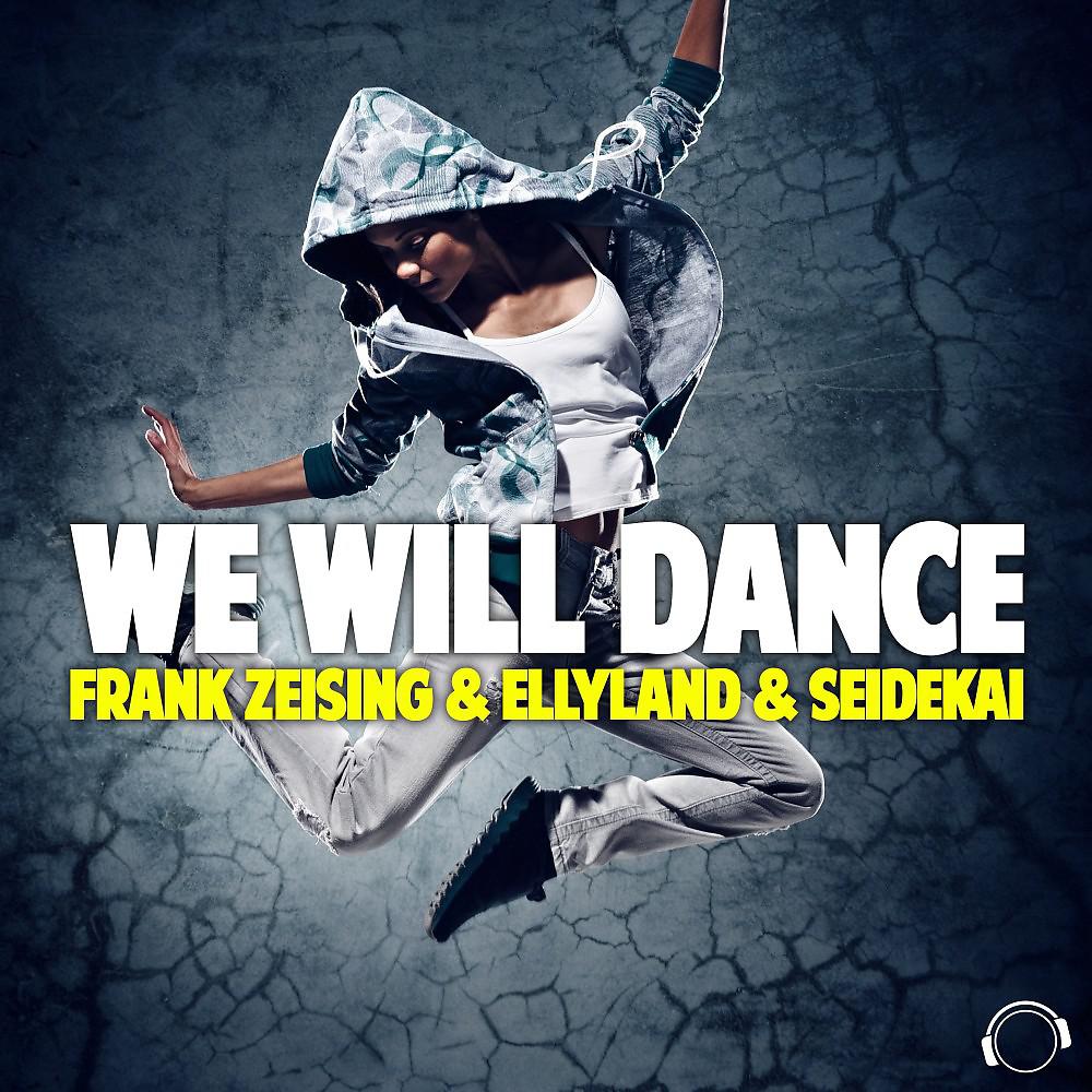 Постер альбома We Will Dance