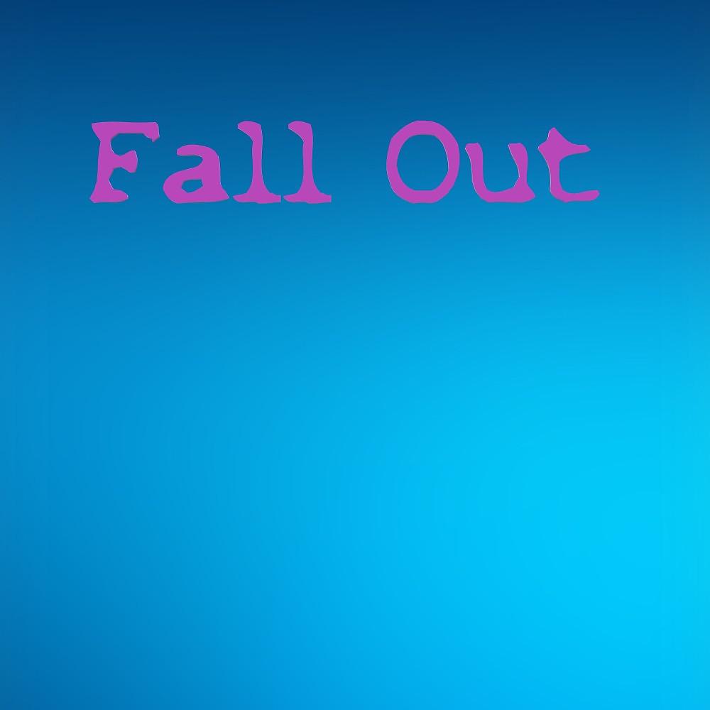 Постер альбома Fall Out
