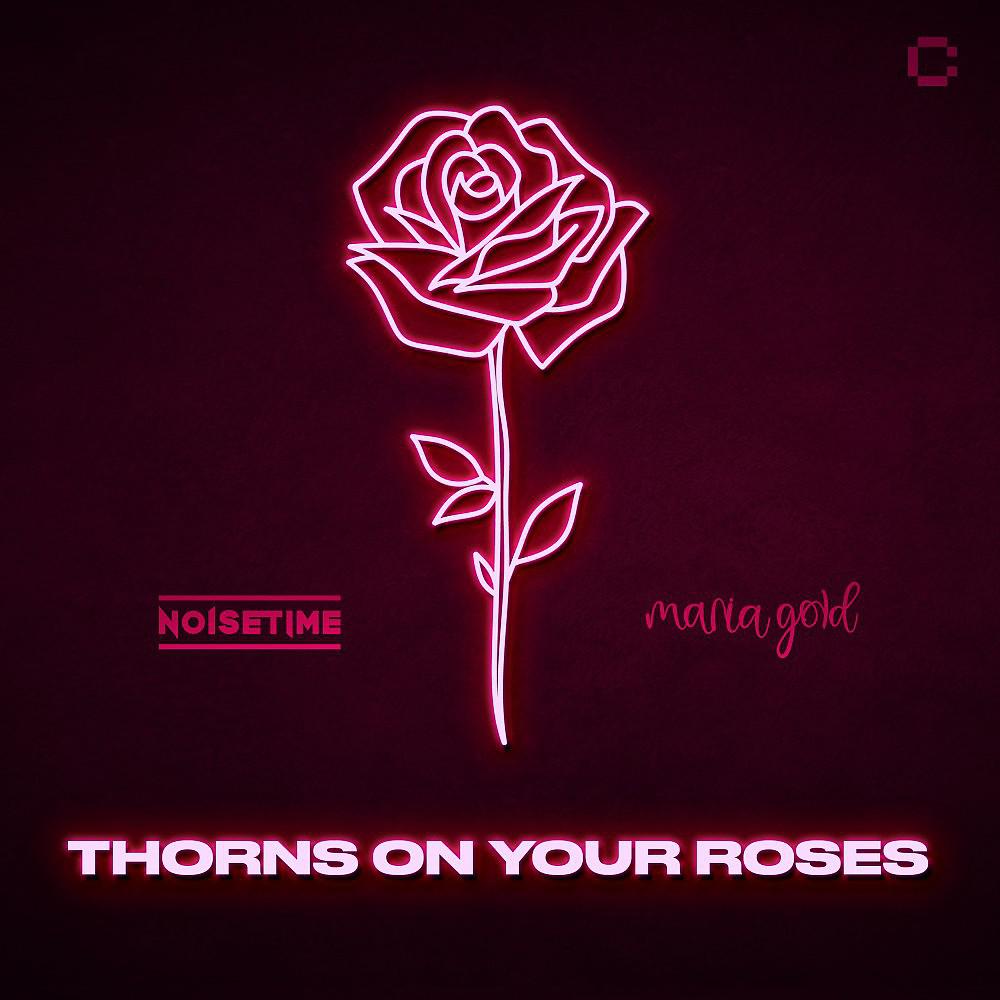Постер альбома Thorns on Your Roses