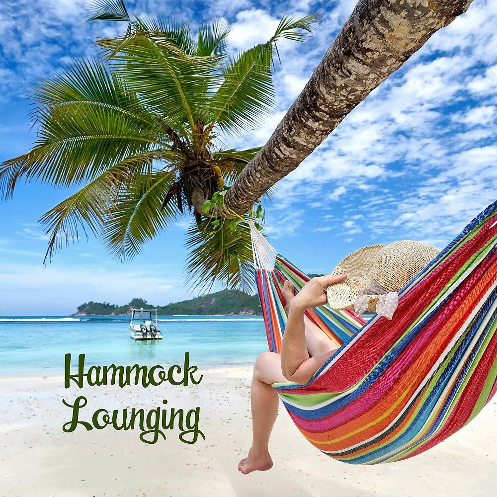 Постер альбома Hammock Lounging