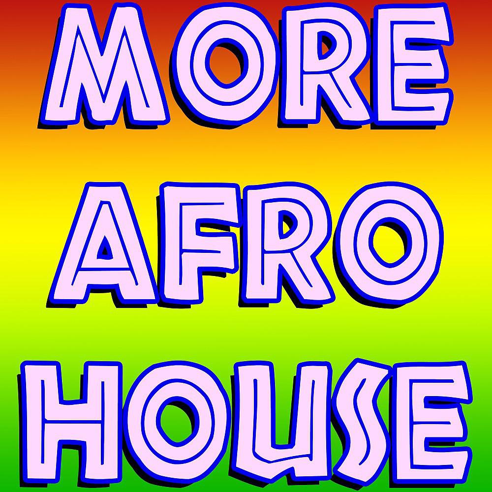 Постер альбома More Afro House