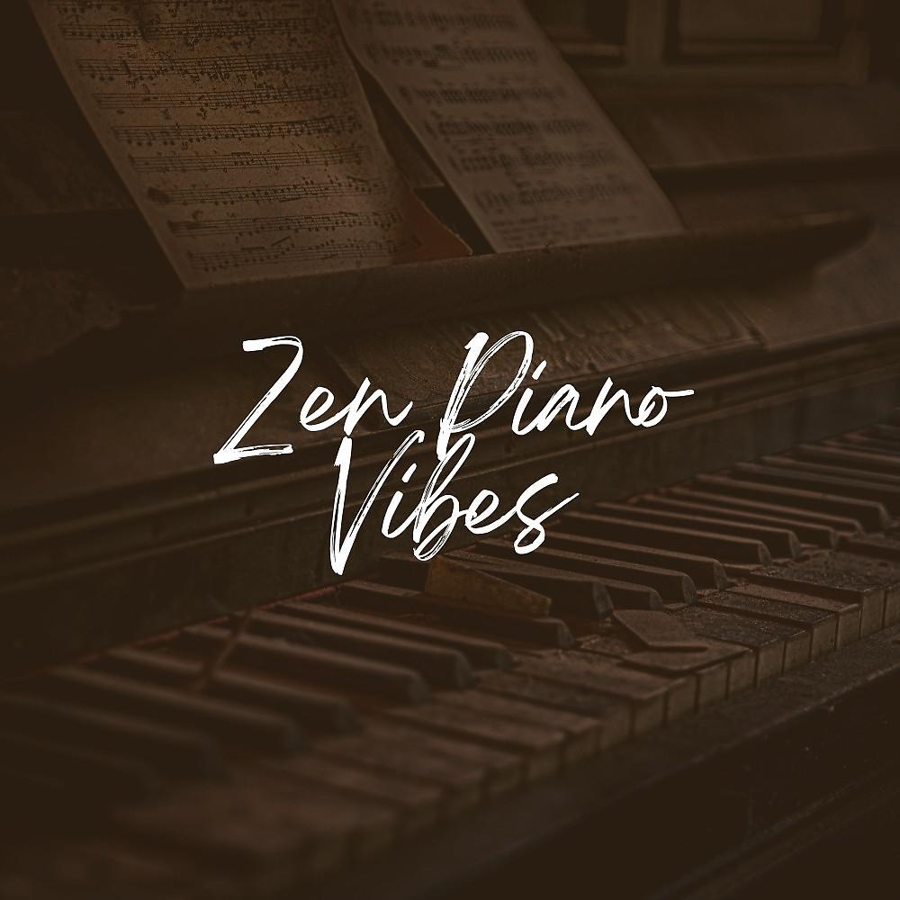 Постер альбома Zen Piano Vibes