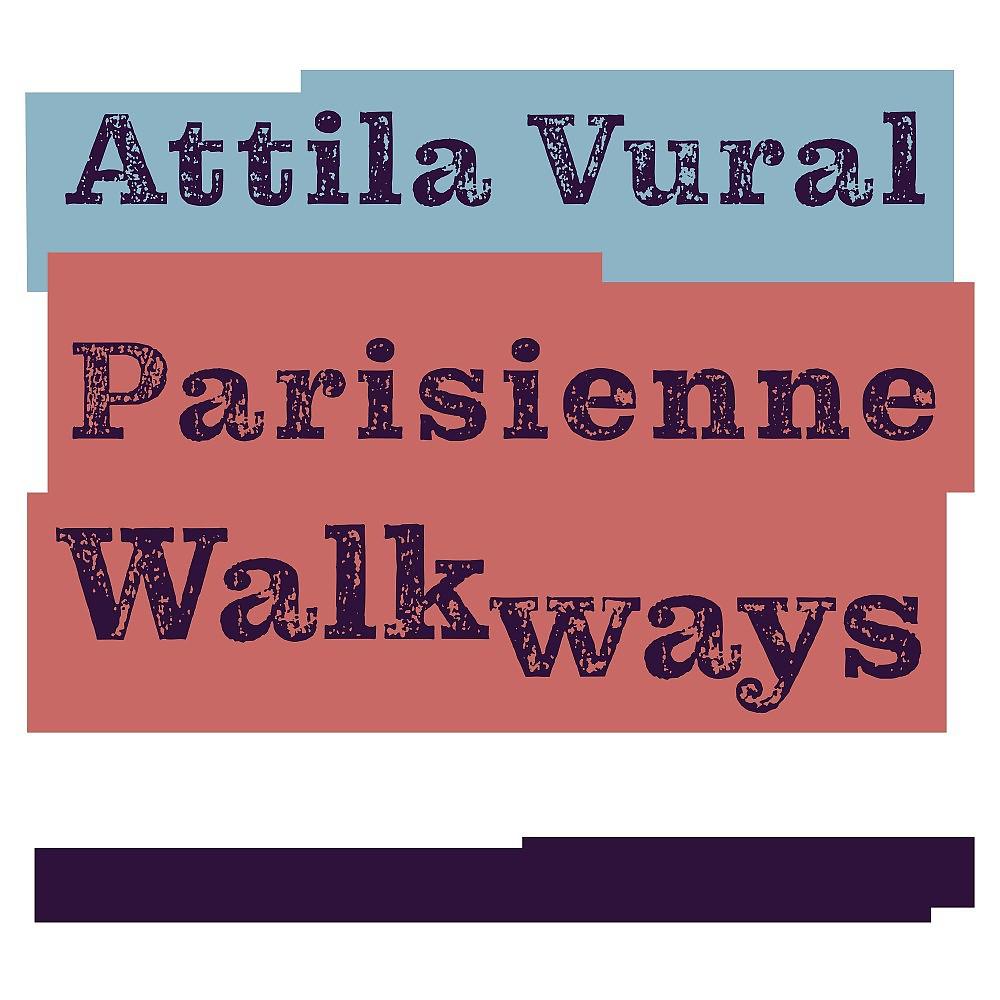 Постер альбома Parisienne Walkways
