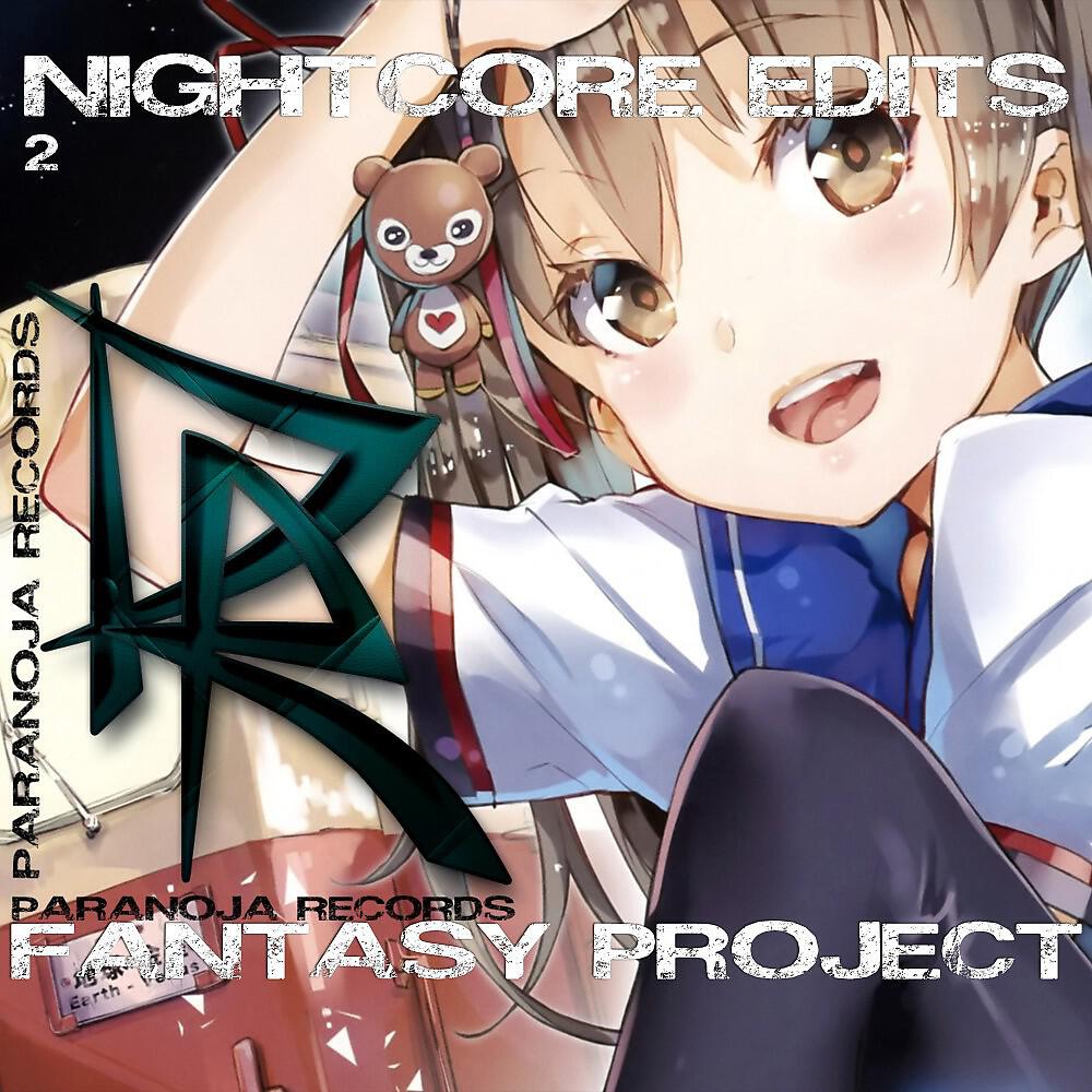 FANTASY PROJECT - One More Time Nightcore Radio Edit