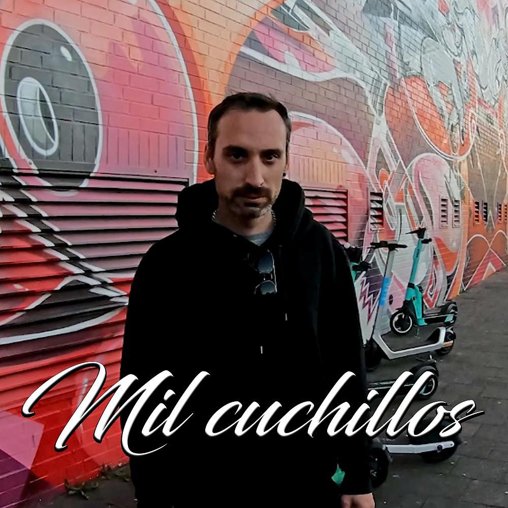 Постер альбома Mil Cuchillos