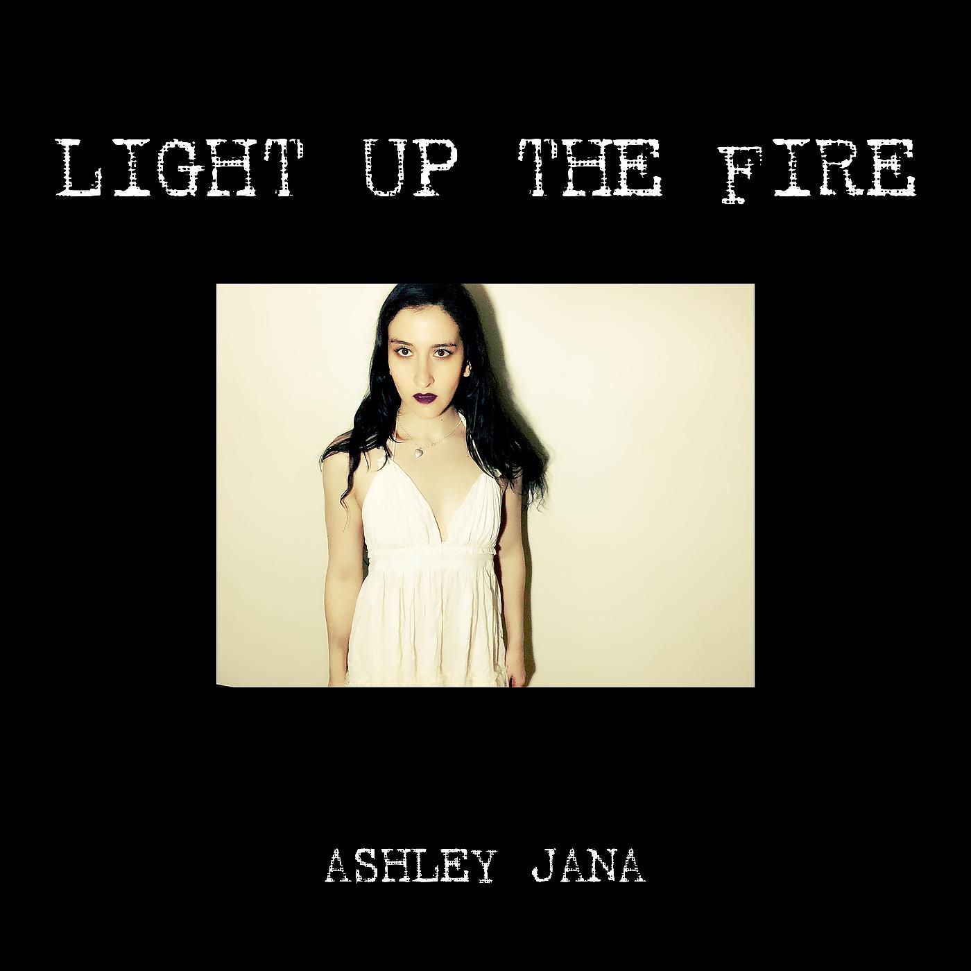 Постер альбома Light up the Fire