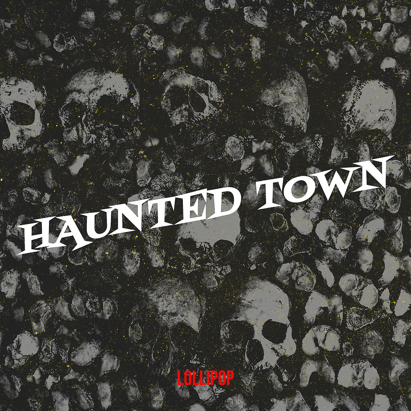 Постер альбома Haunted Town