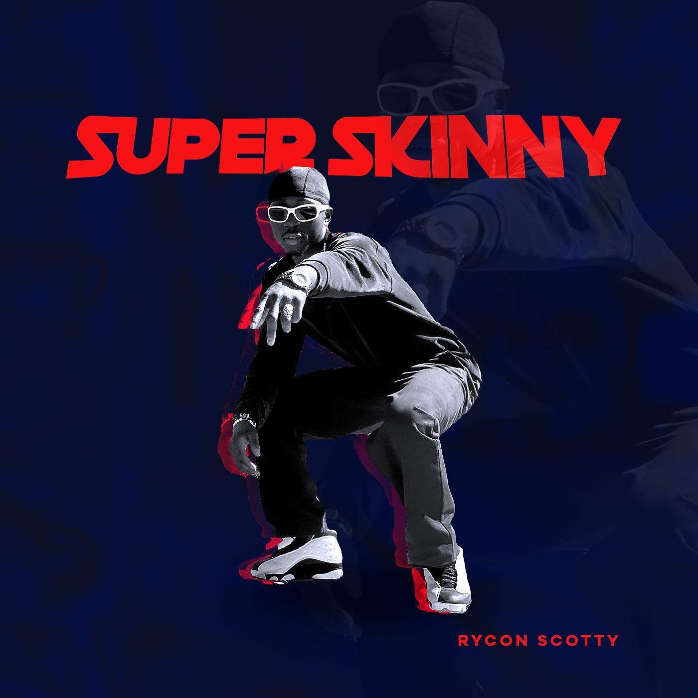 Постер альбома Super Skinny