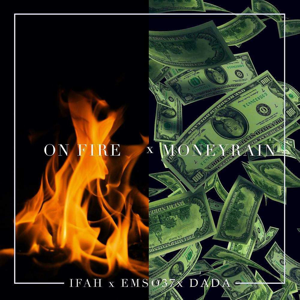 Постер альбома On Fire X Moneyrain