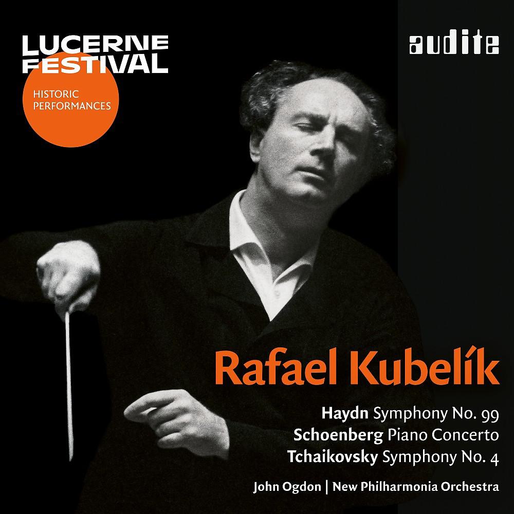 Постер альбома Rafael Kubelík conducts Haydn, Schoenberg & Tchaikovsky (Live)