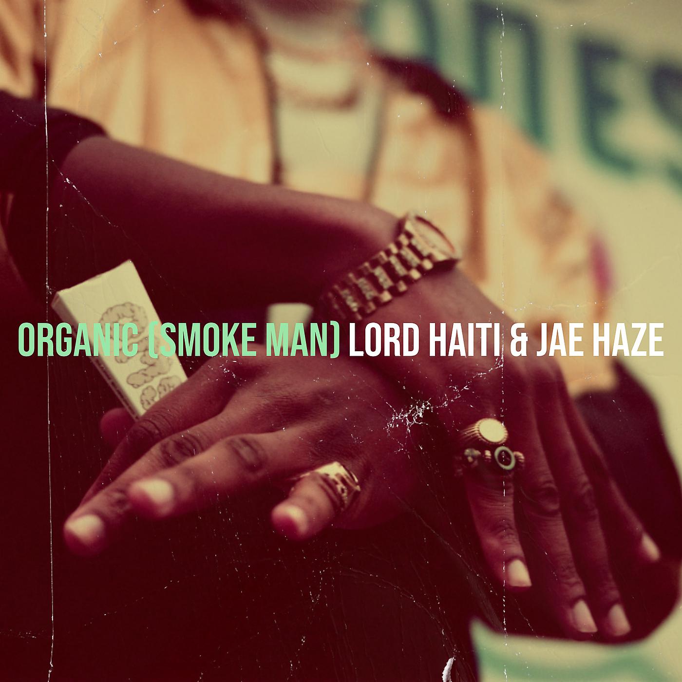 Постер альбома Organic (Smoke Man)