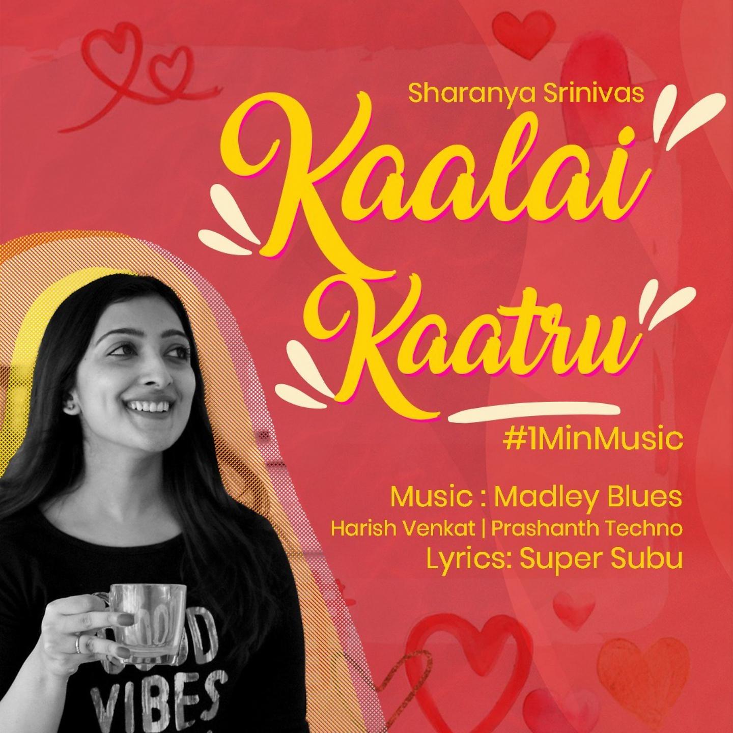 Постер альбома Kaalai Kaatru - 1 Min Music