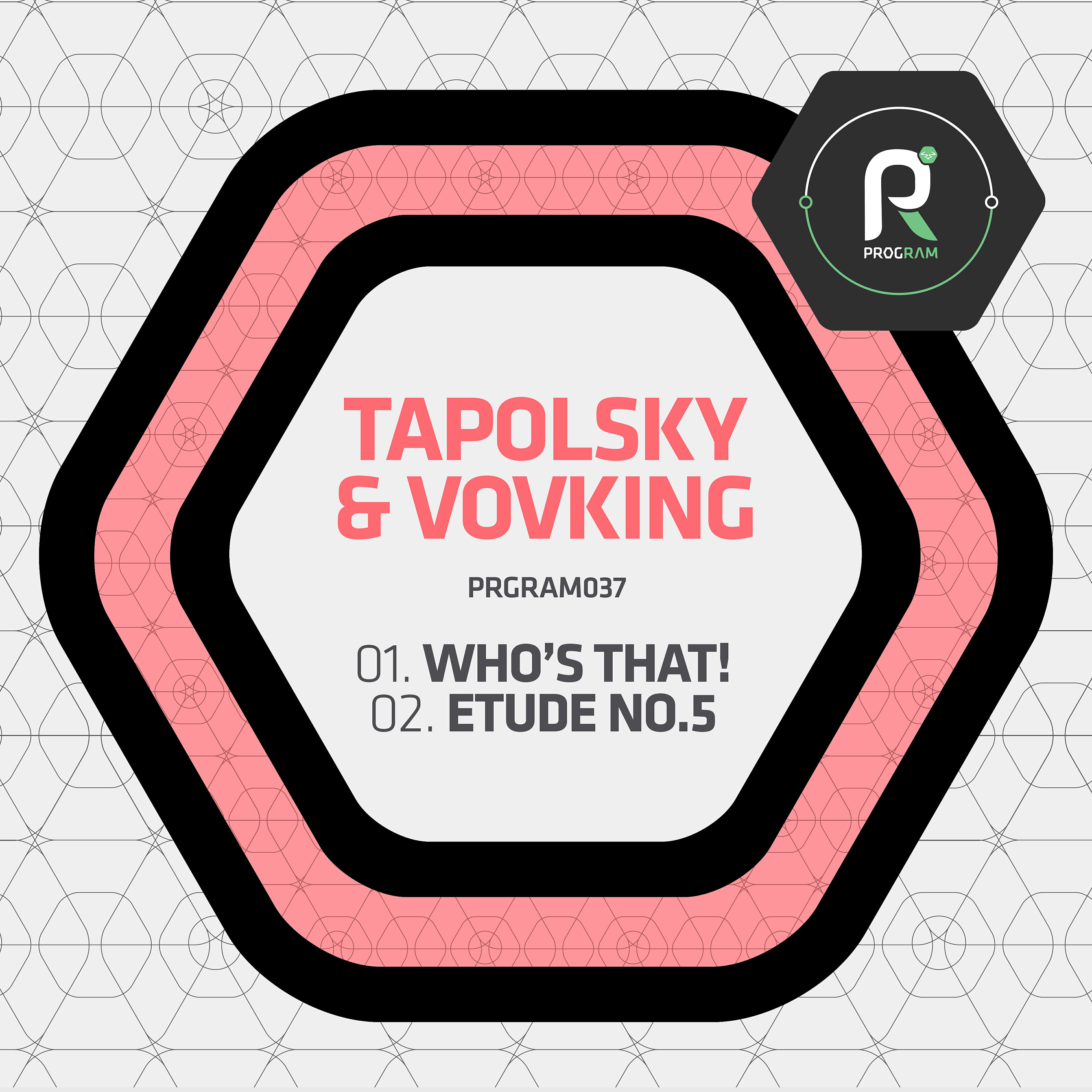 Tapolsky & VovKING - Who's That!