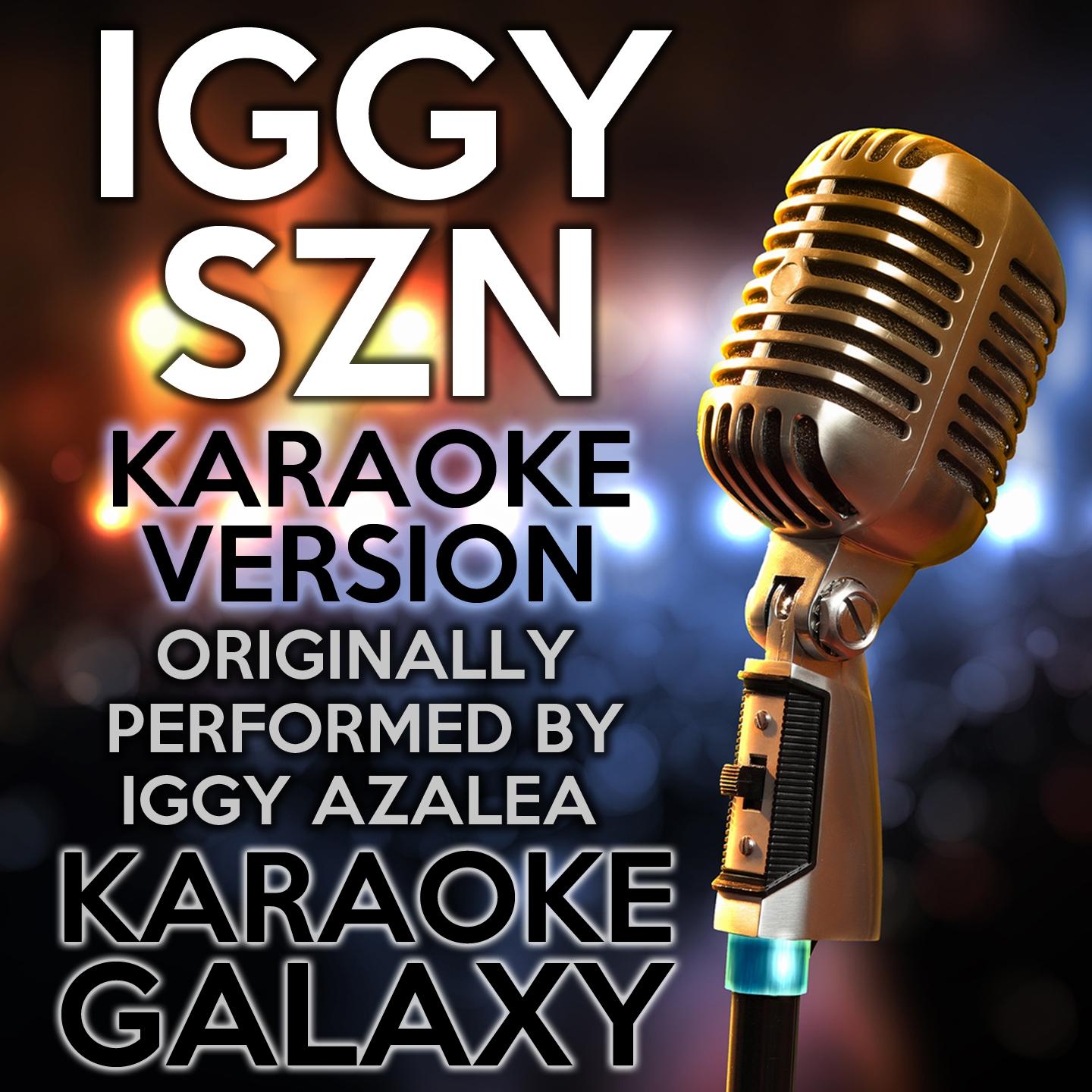 Постер альбома Iggy SZN (Karaoke Version)