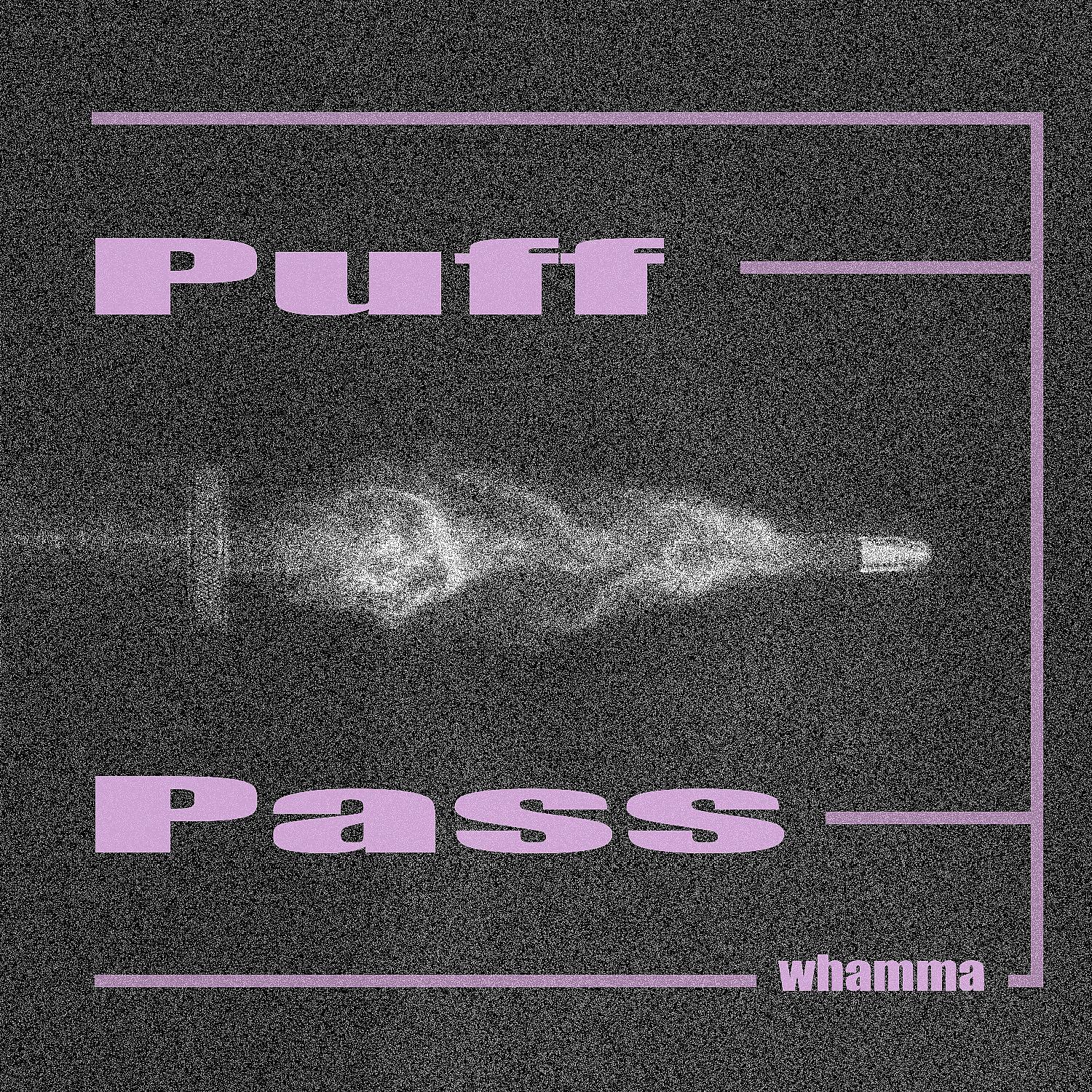 Постер альбома Puff Pass