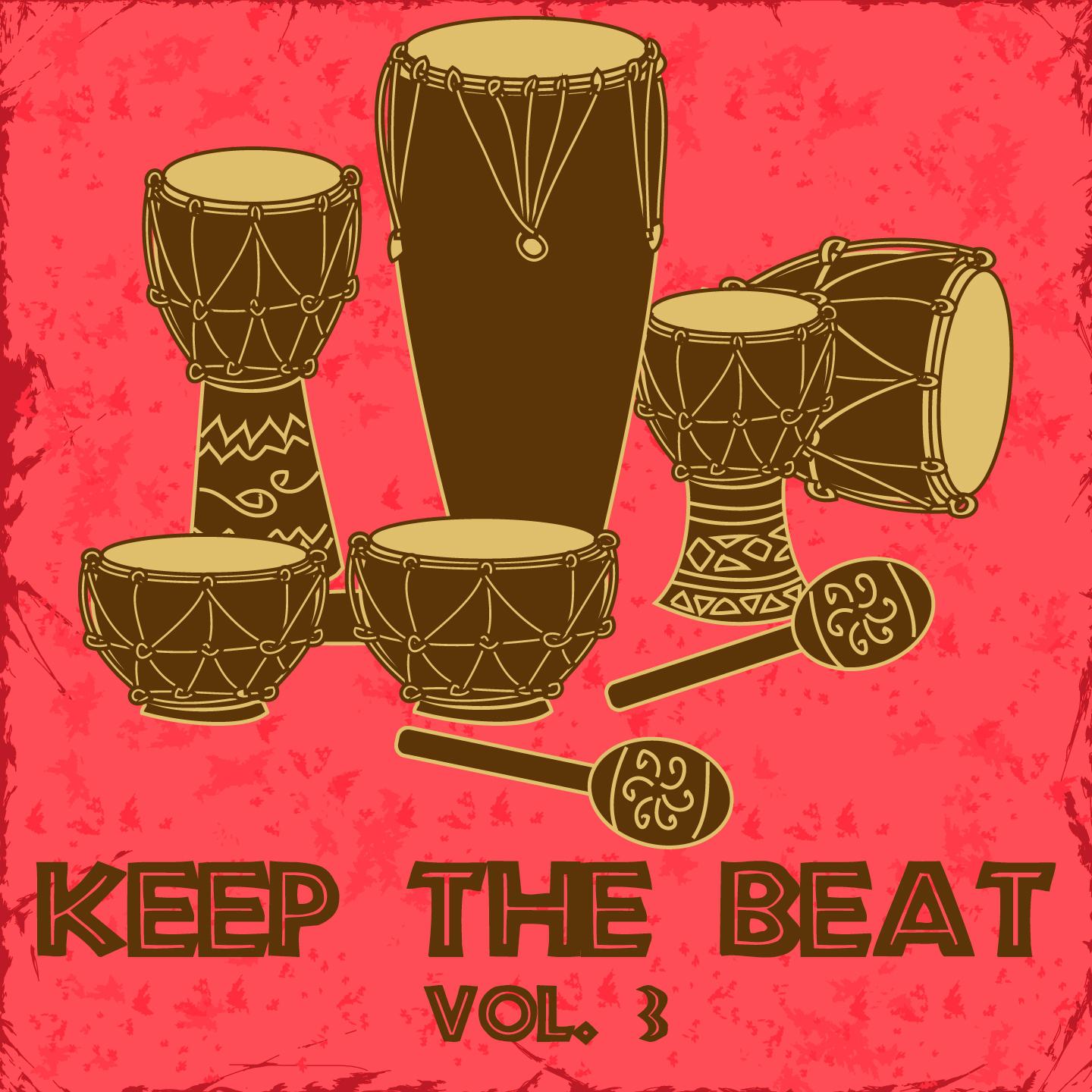 Постер альбома Keep the Beat, Vol. 3
