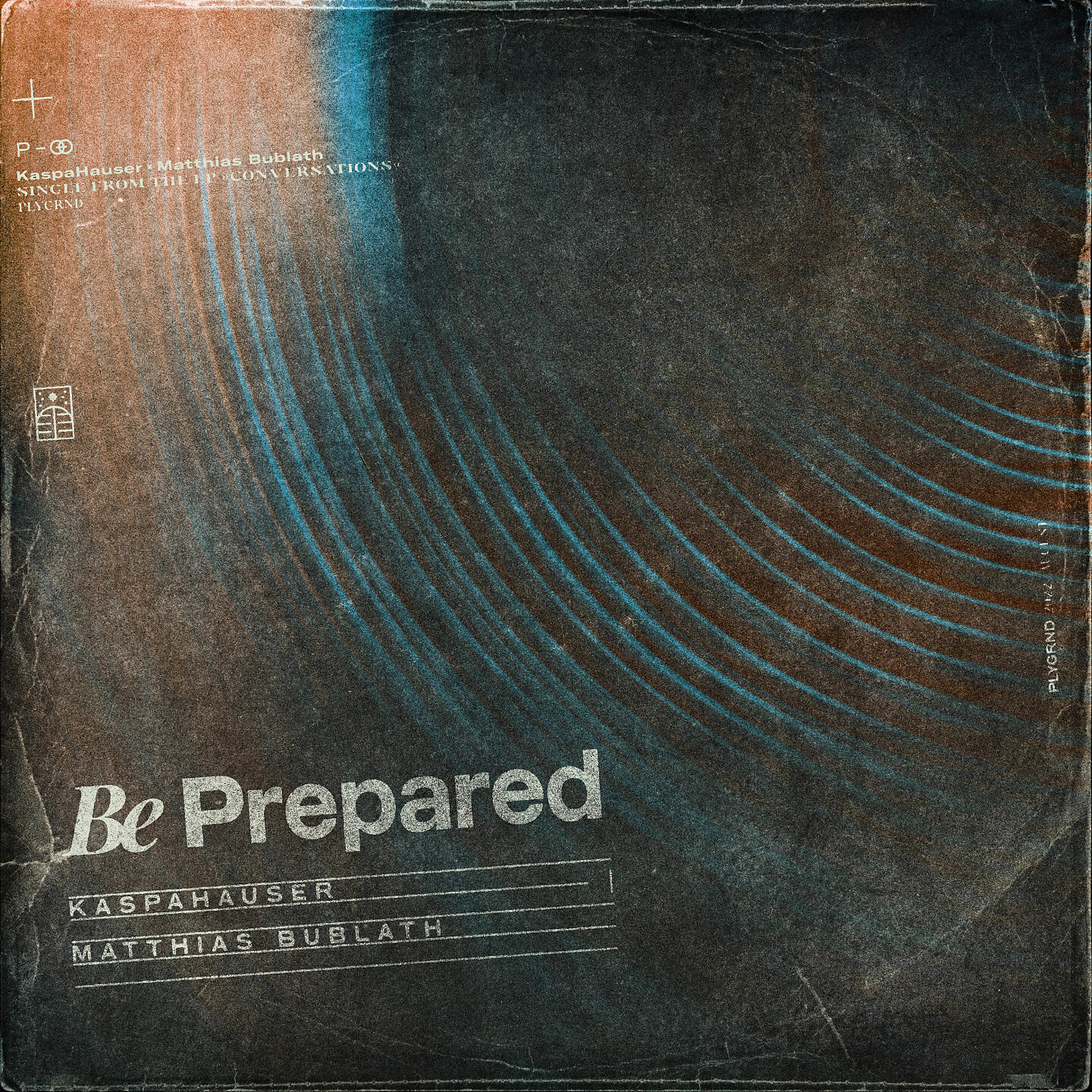 KaspaHauser - Be Prepared