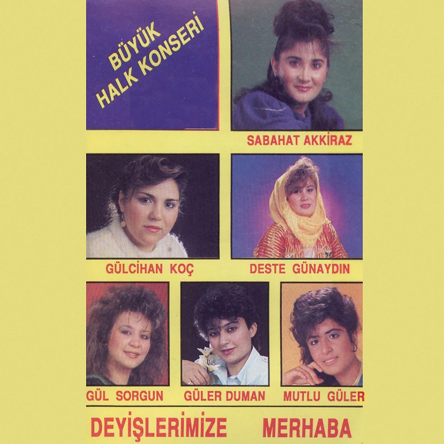 Постер альбома Büyük Halk Konseri - Deyişlerimizle Merhaba