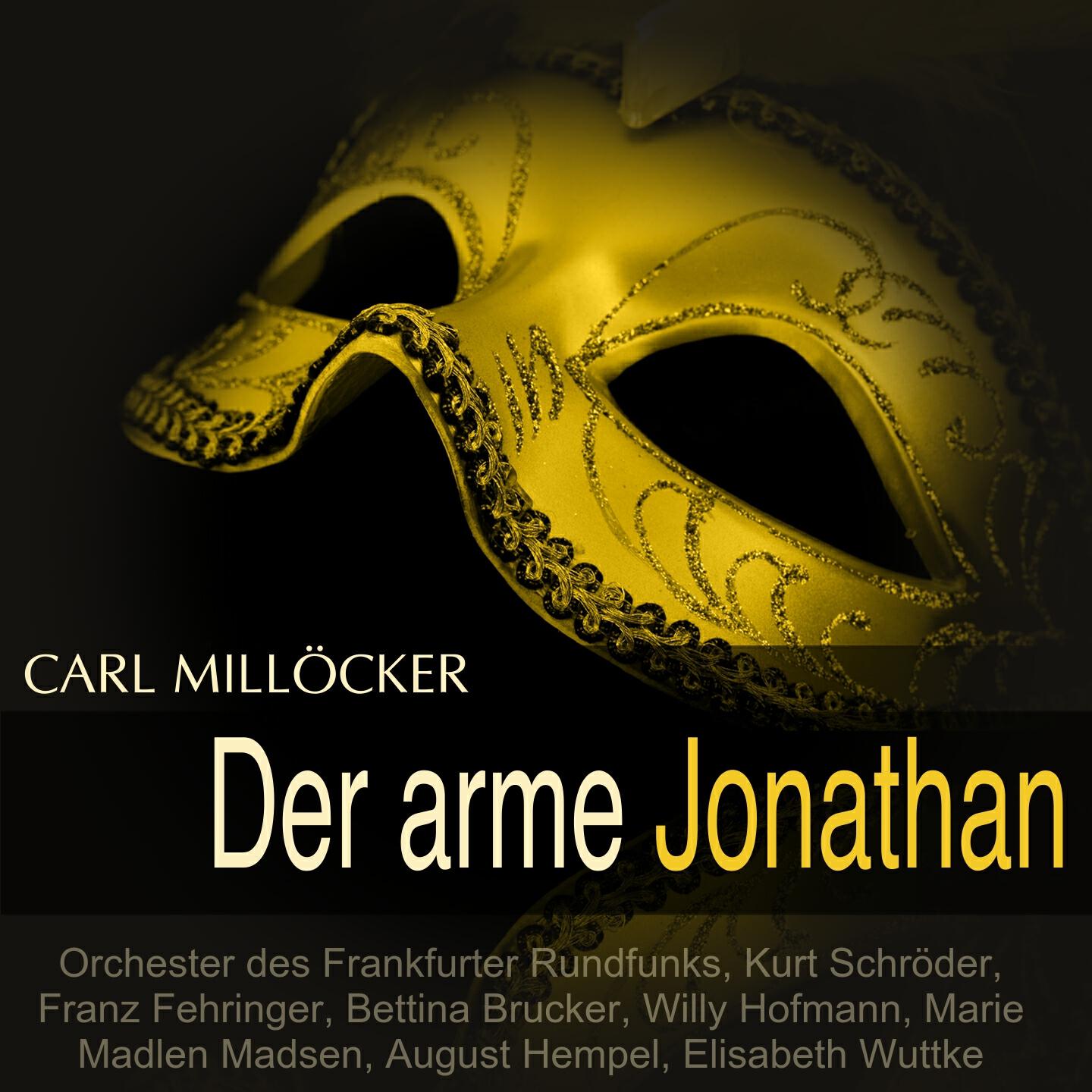 Orchester des Frankfurter Rundfunks - Der arme Jonathan, Akt III: 