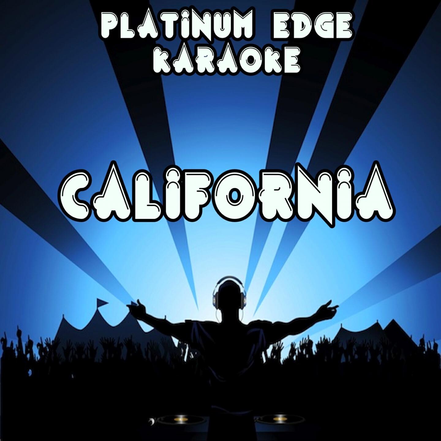 Platinum Edge Karaoke - California (Karaoke Version) [Originally Performed By Amelia Lily]