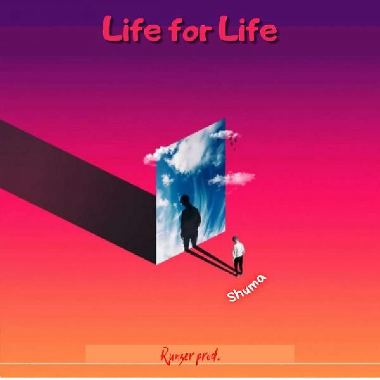 Постер альбома Life for Life