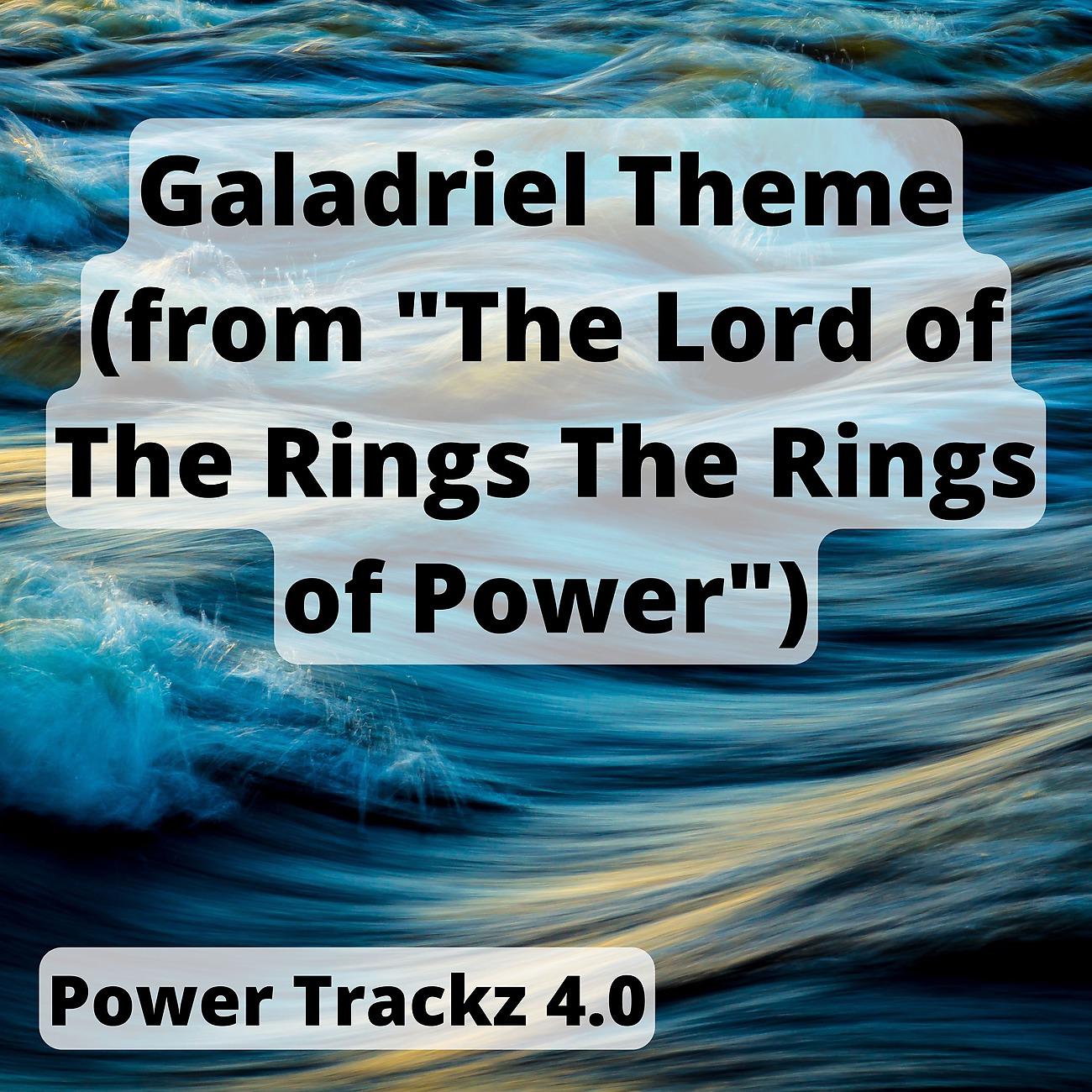 Постер альбома Galadriel Theme (from "The Lord of The Rings The Rings of Power")