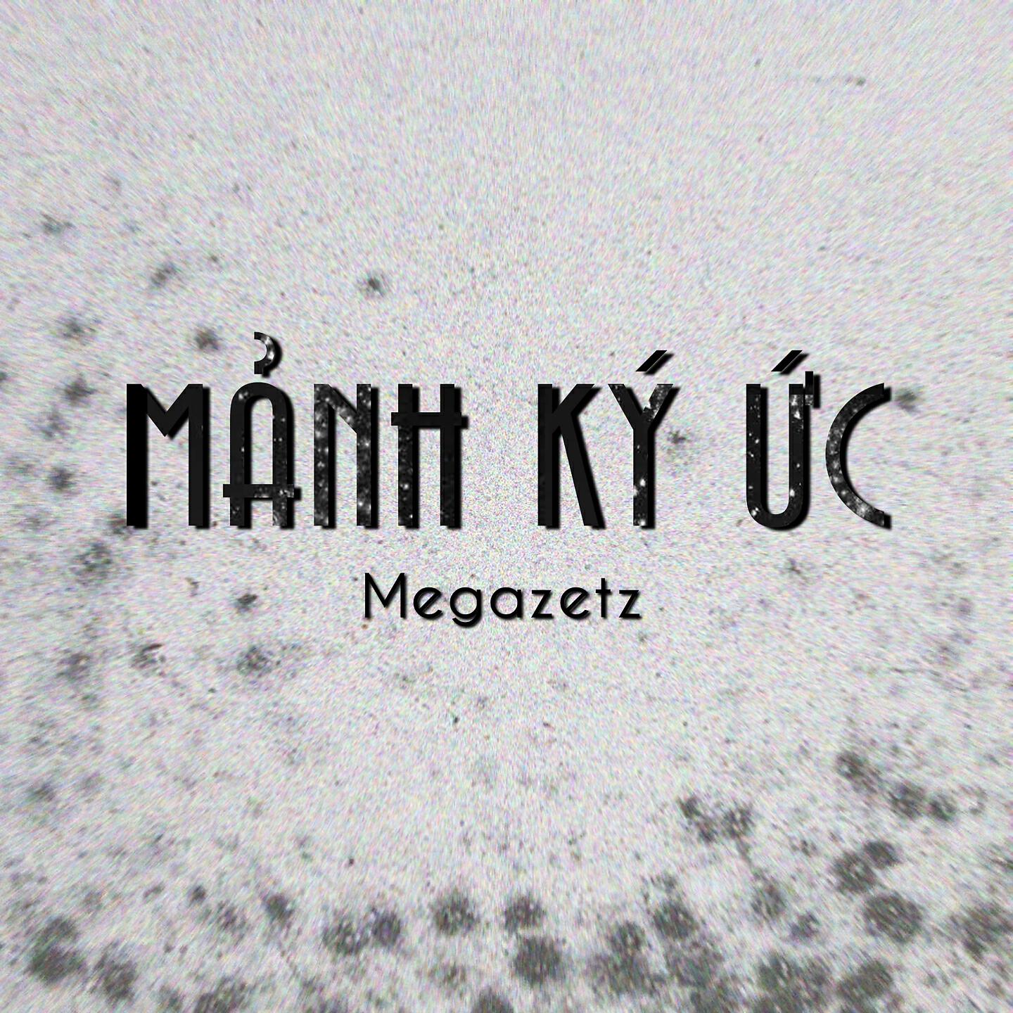 Megazetz - Bức tranh cuối