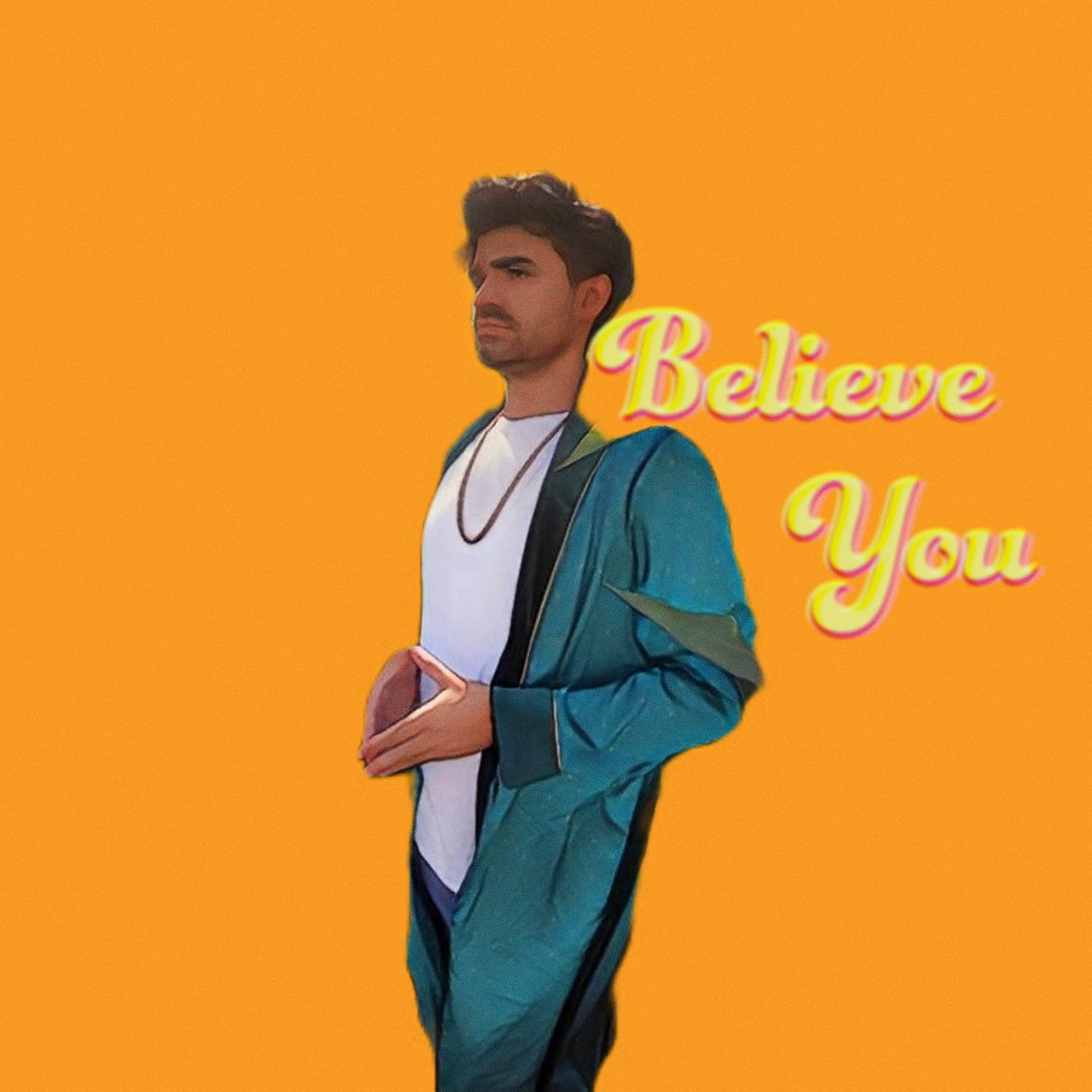Постер альбома Believe You