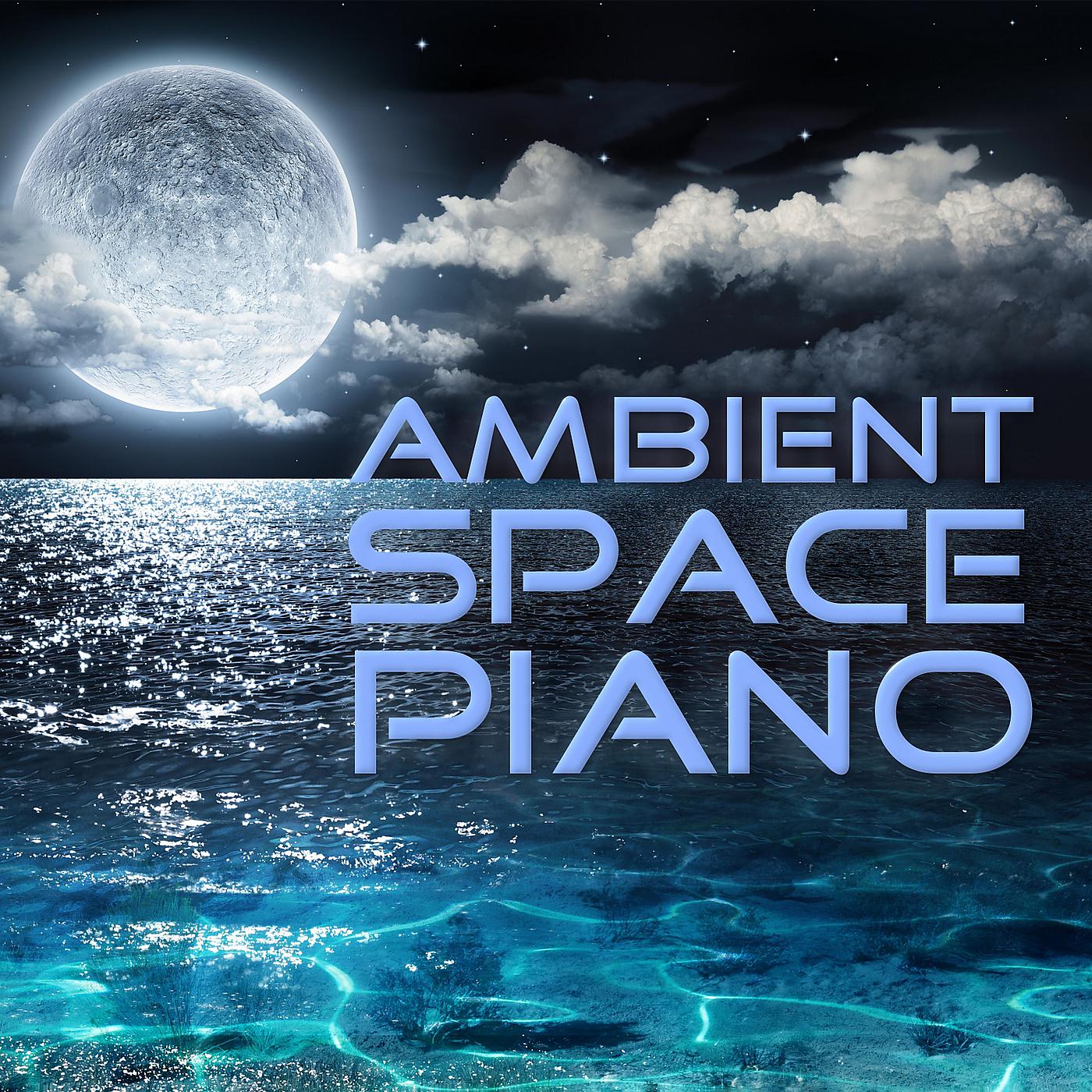Постер альбома Ambient Space Piano