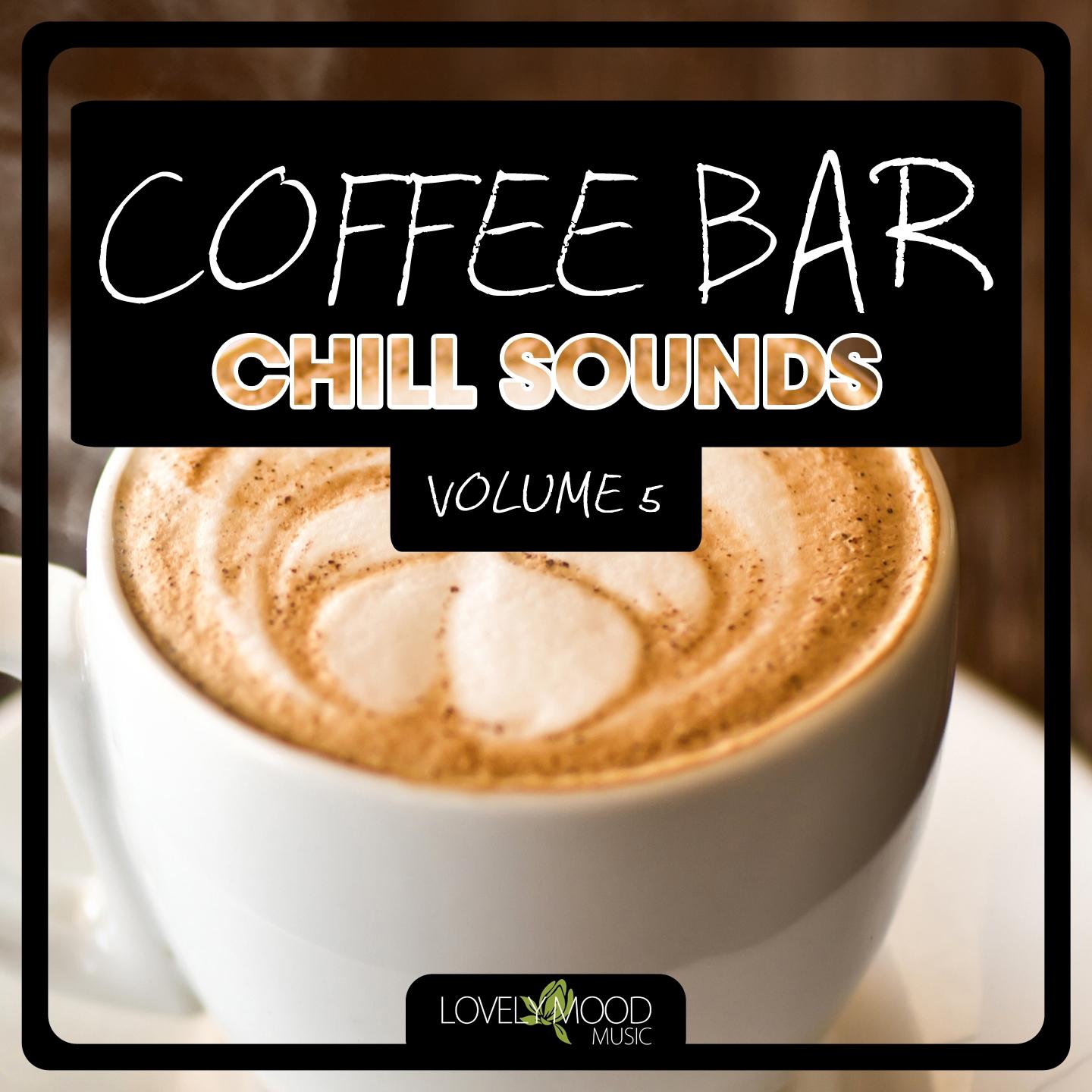 Постер альбома Coffee Bar Chill Sounds, Vol. 5