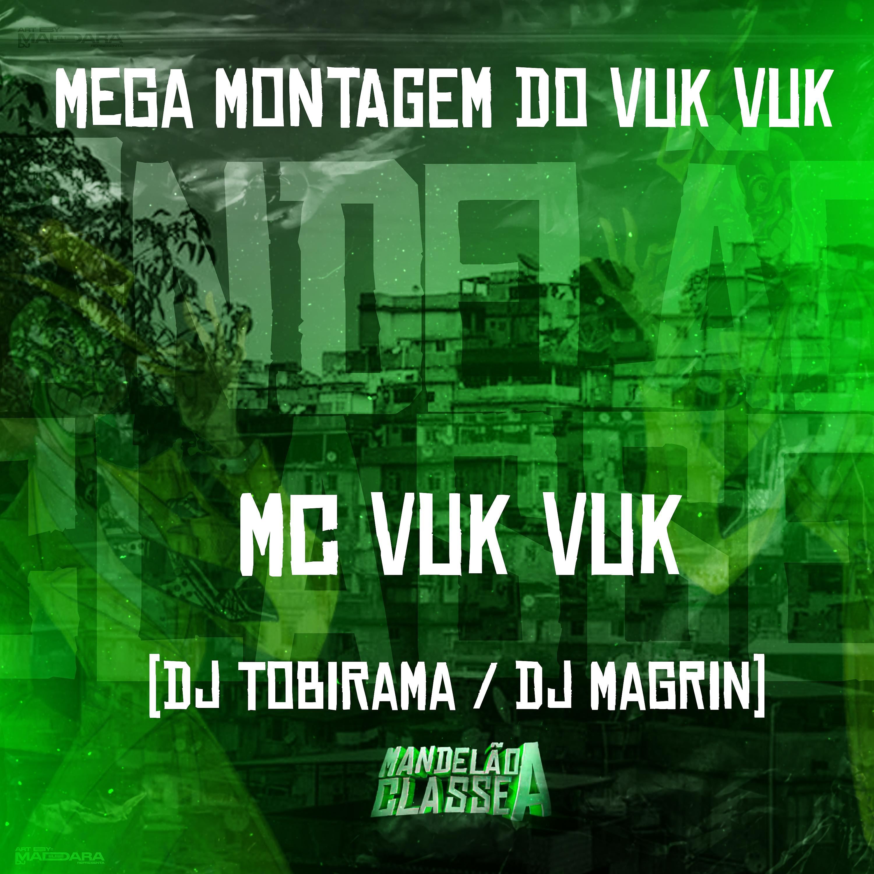 Постер альбома Mega Montagem do Vuk Vuk