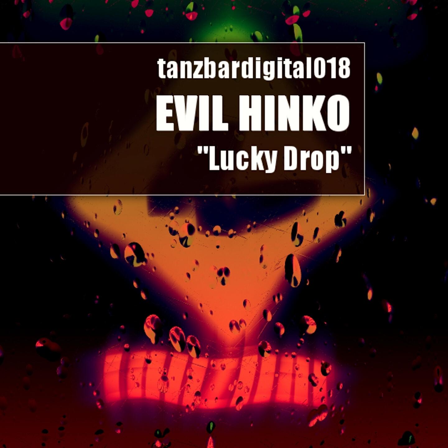 Evil Hinko - Lucky Drop