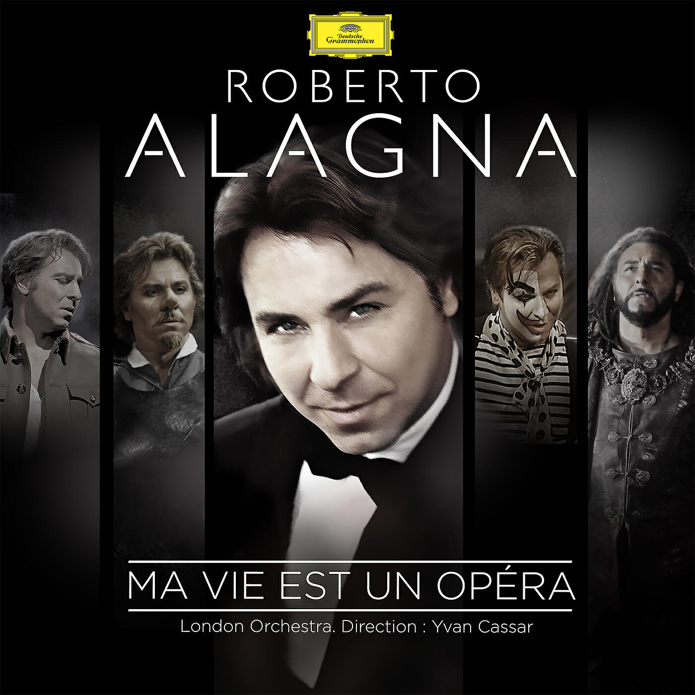 Roberto Alagna - Leoncavallo: Pagliacci / Act 1 - Recitar... Vesti la giubba