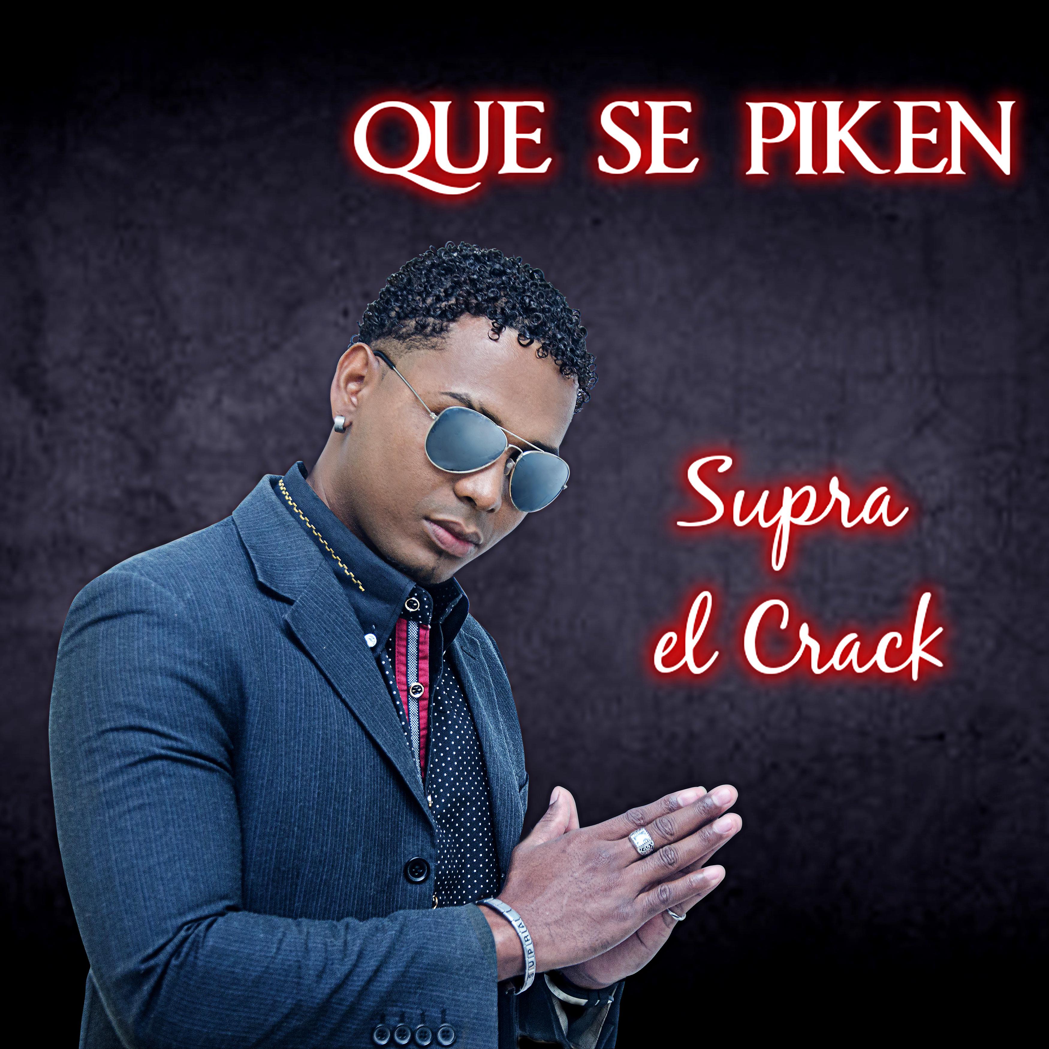 Постер альбома Que Se Piken