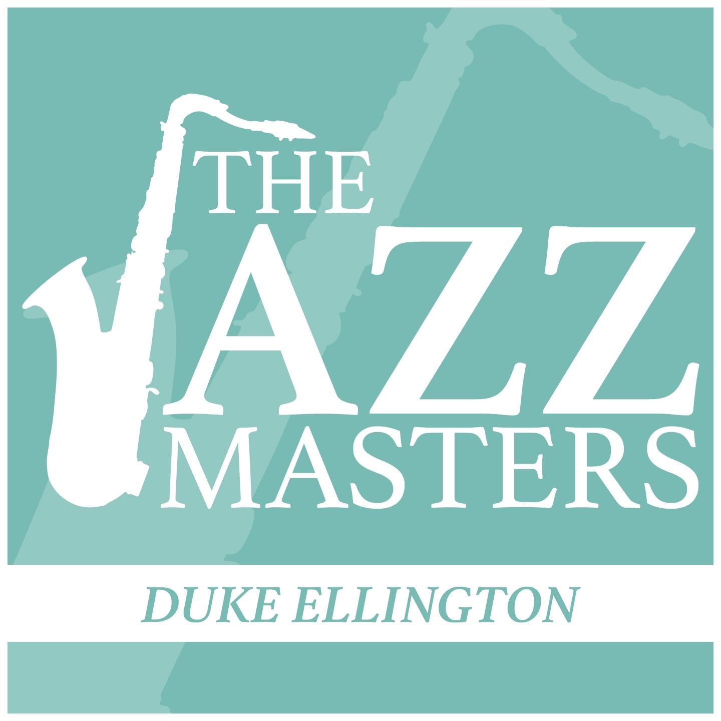 Постер альбома The Jazz Masters - Duke Ellington