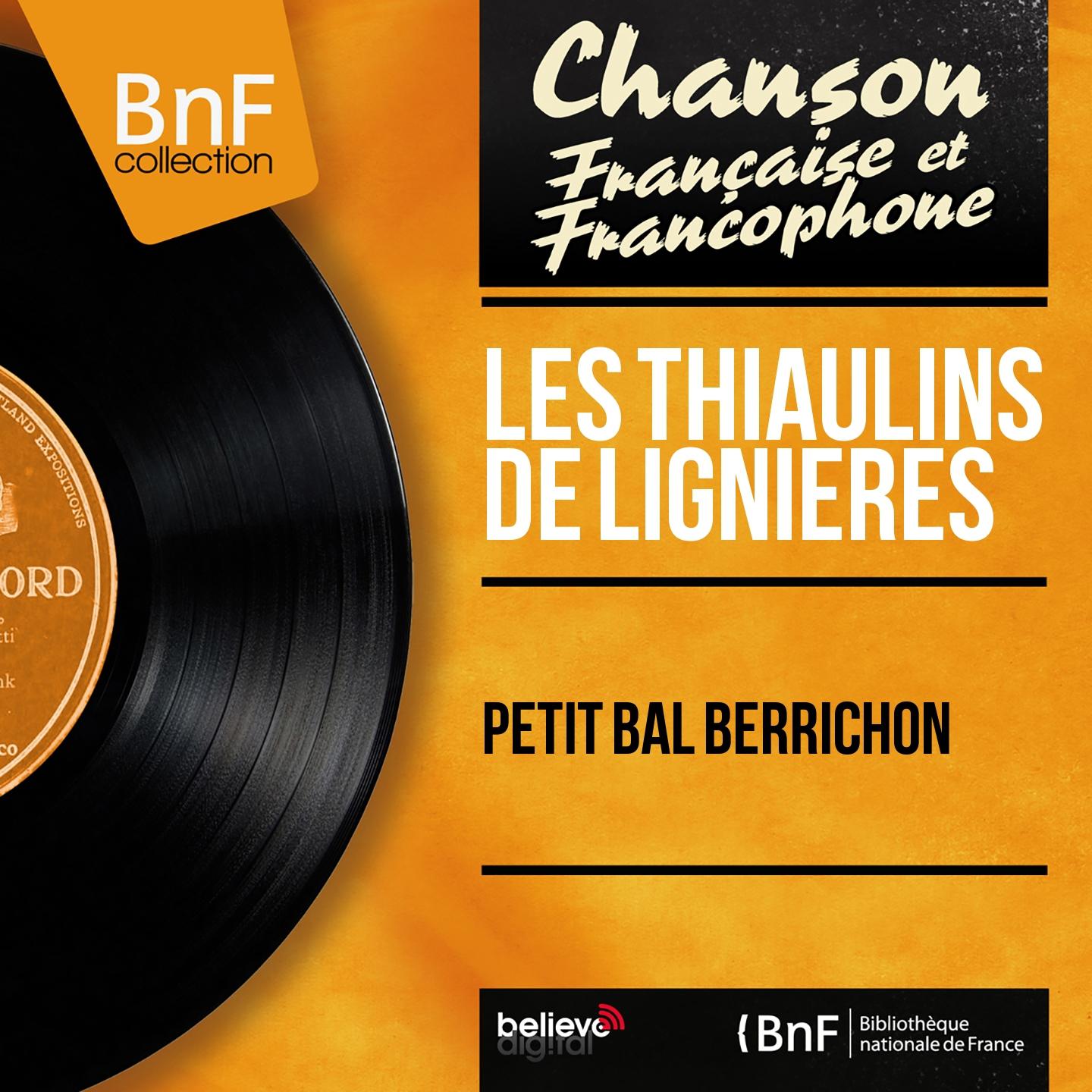 Постер альбома Petit bal berrichon (Mono version)