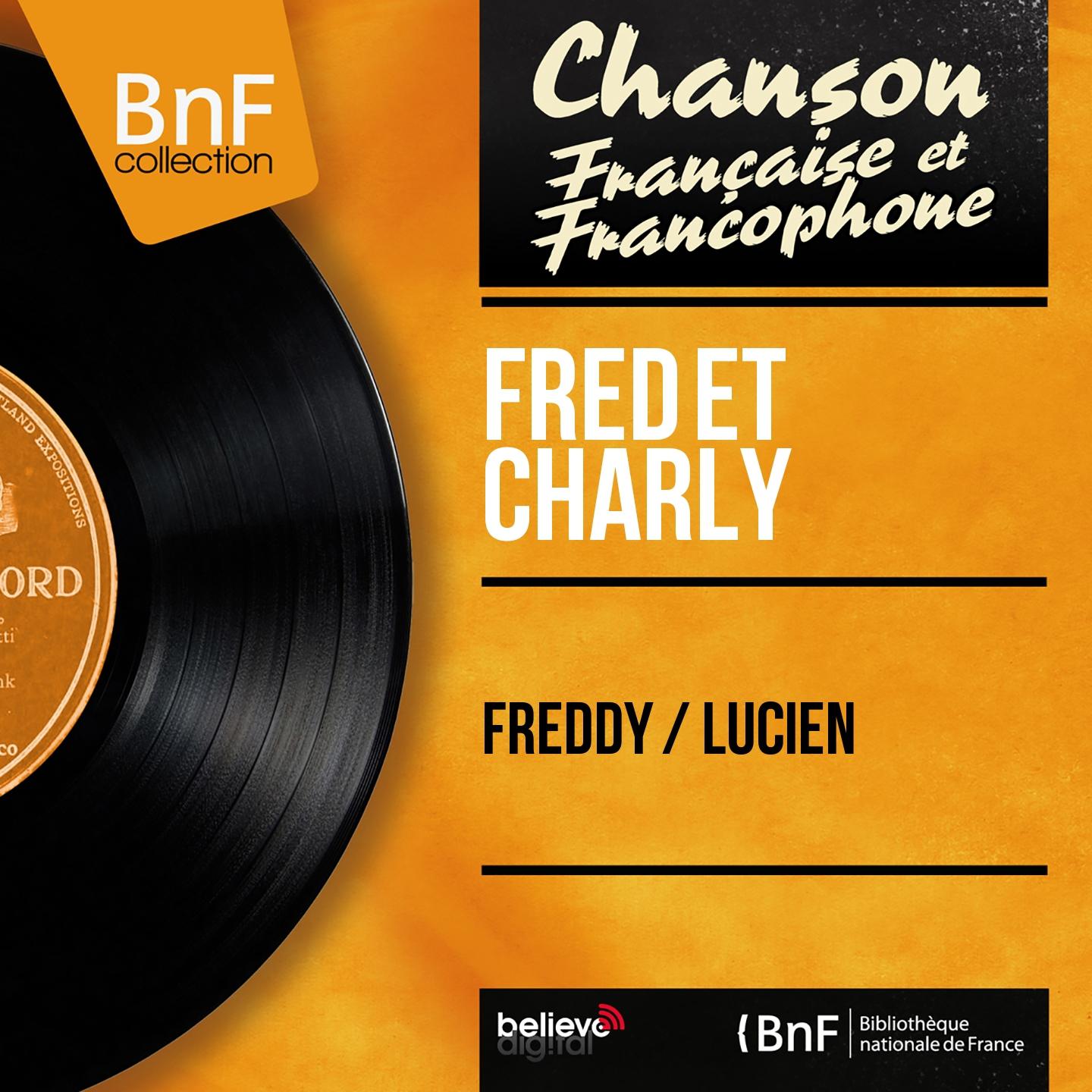 Постер альбома Freddy / Lucien (Mono Version)
