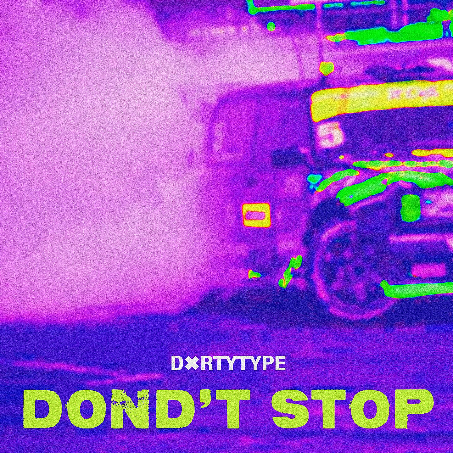 Постер альбома DONT'T STOP