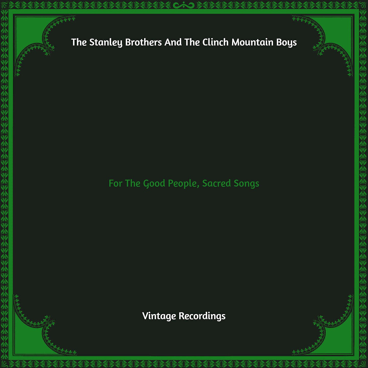The Stanley Brothers And The Clinch Mountain Boys - When Jesus Beckons Me Home