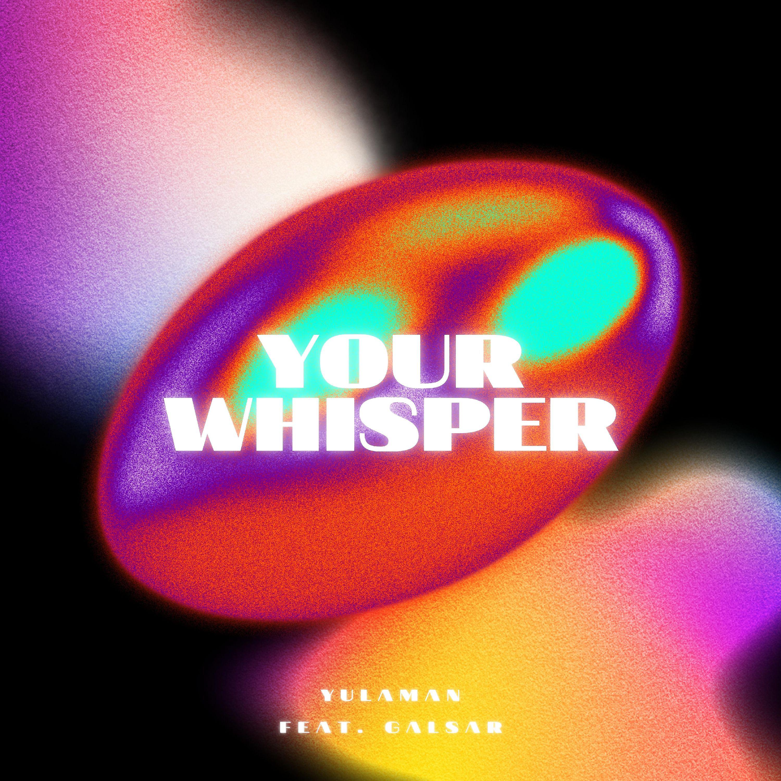 Постер альбома Your whisper